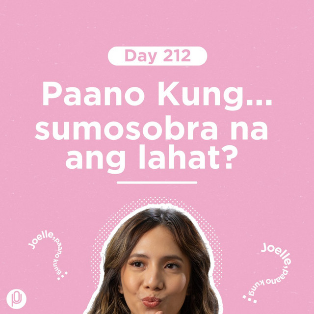 Day 212: Paano Kung sumosobra na ang lahat? cover art