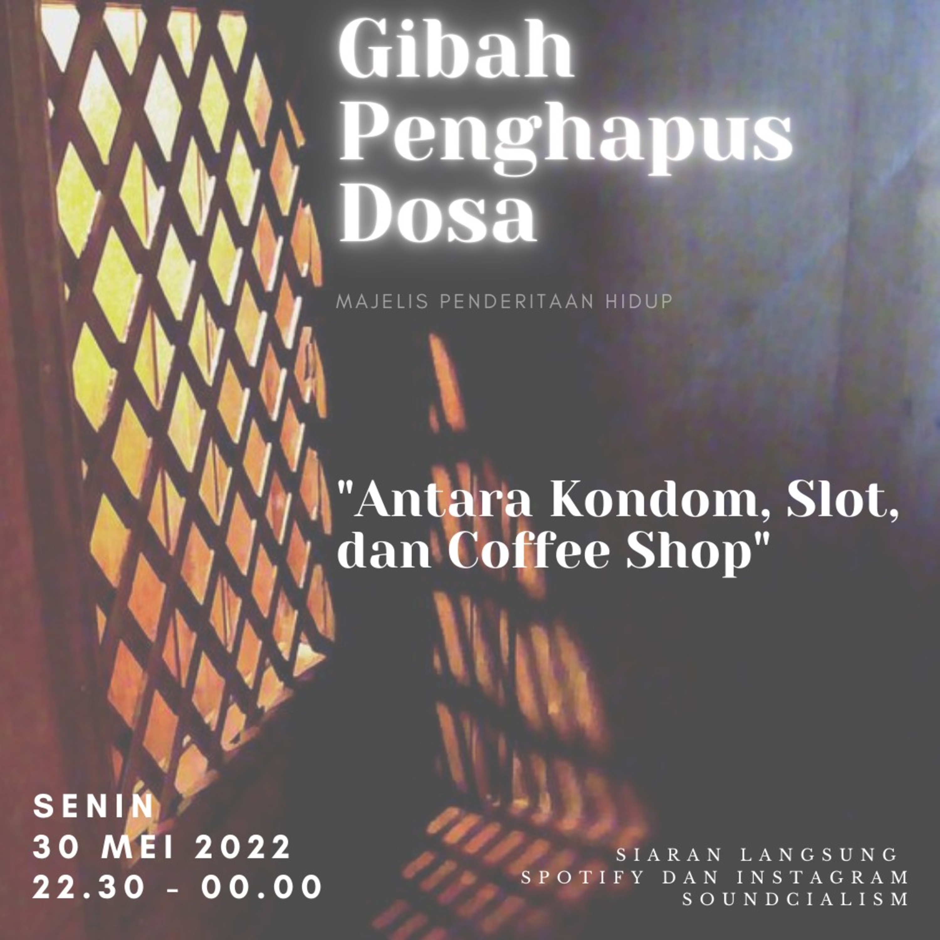 Gibah Penghapus Dosa - Antara Kondom, Slot, dan Coffee Shop cover art