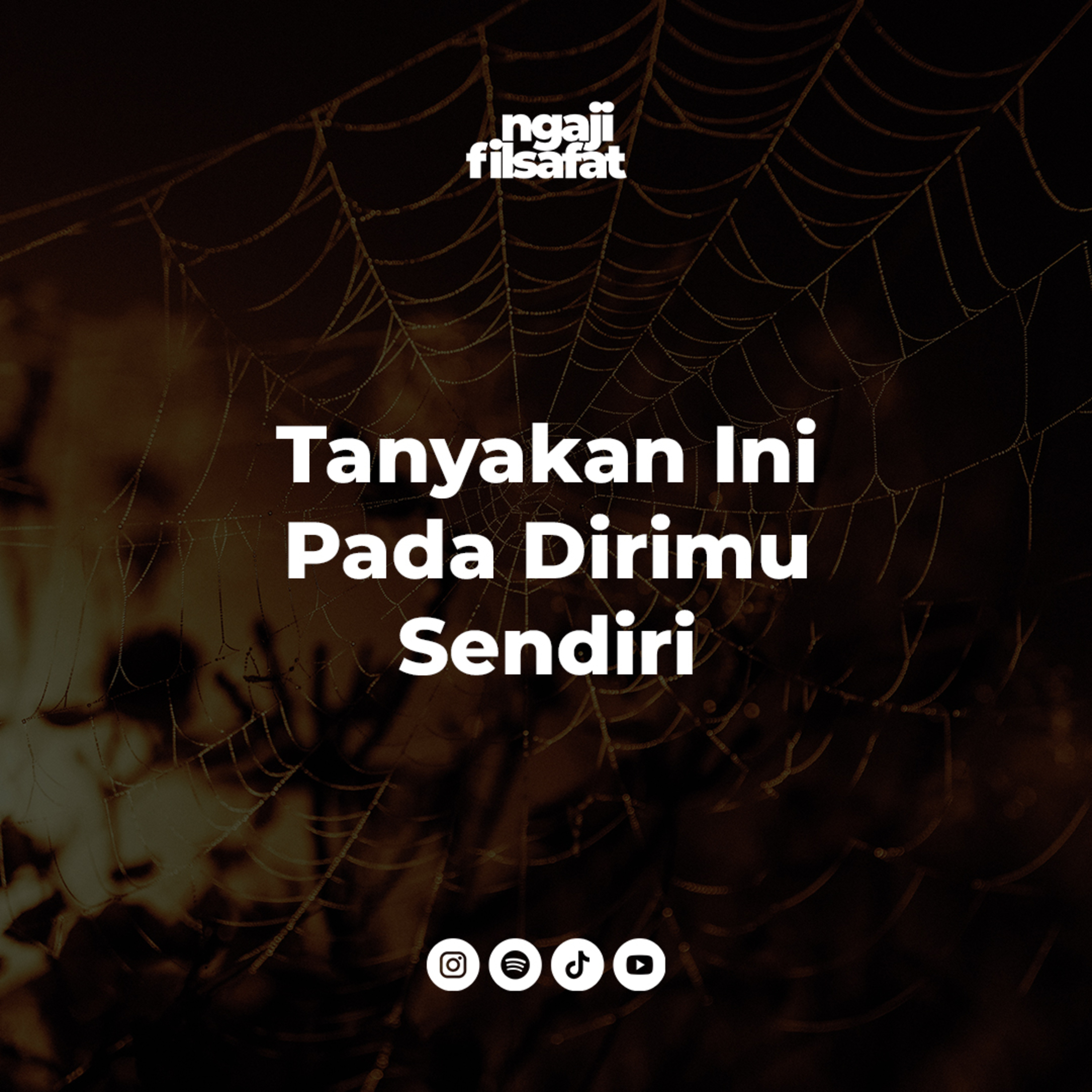Fahruddin Faiz | Tanyakan Ini Pada Dirimu Sendiri | Ngaji Filsafat cover art