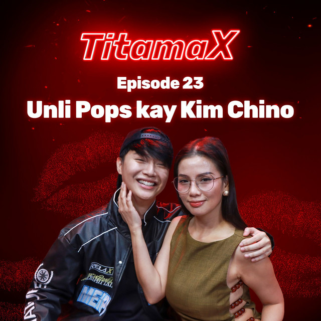 TitamaX EP #23: Unli Pops kay Kim Chino cover art