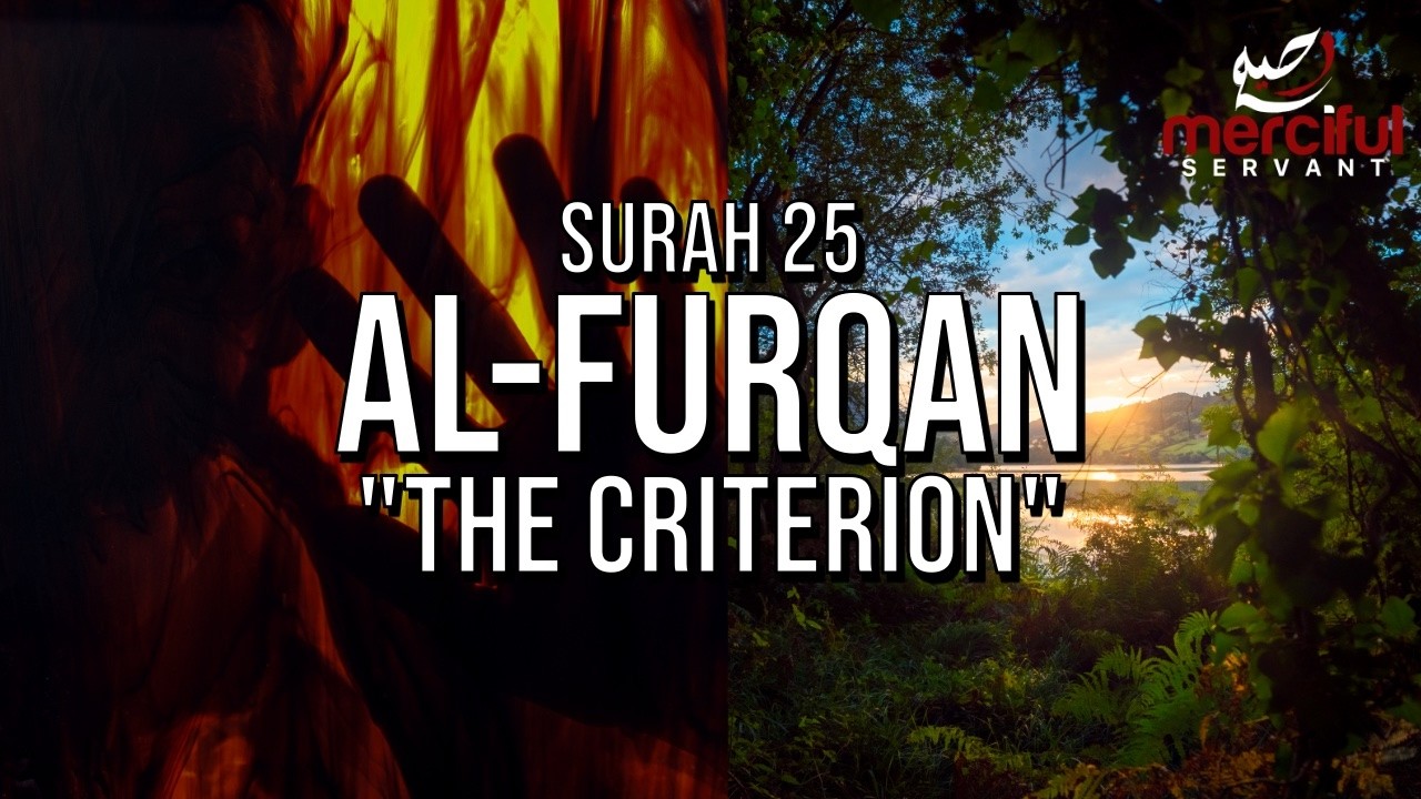 SURAH AL-FURQAN الفرقان (THE CRITERION) COMPLETE - POWERFUL WARNING TO THE DISBELIEVERS #quran cover art