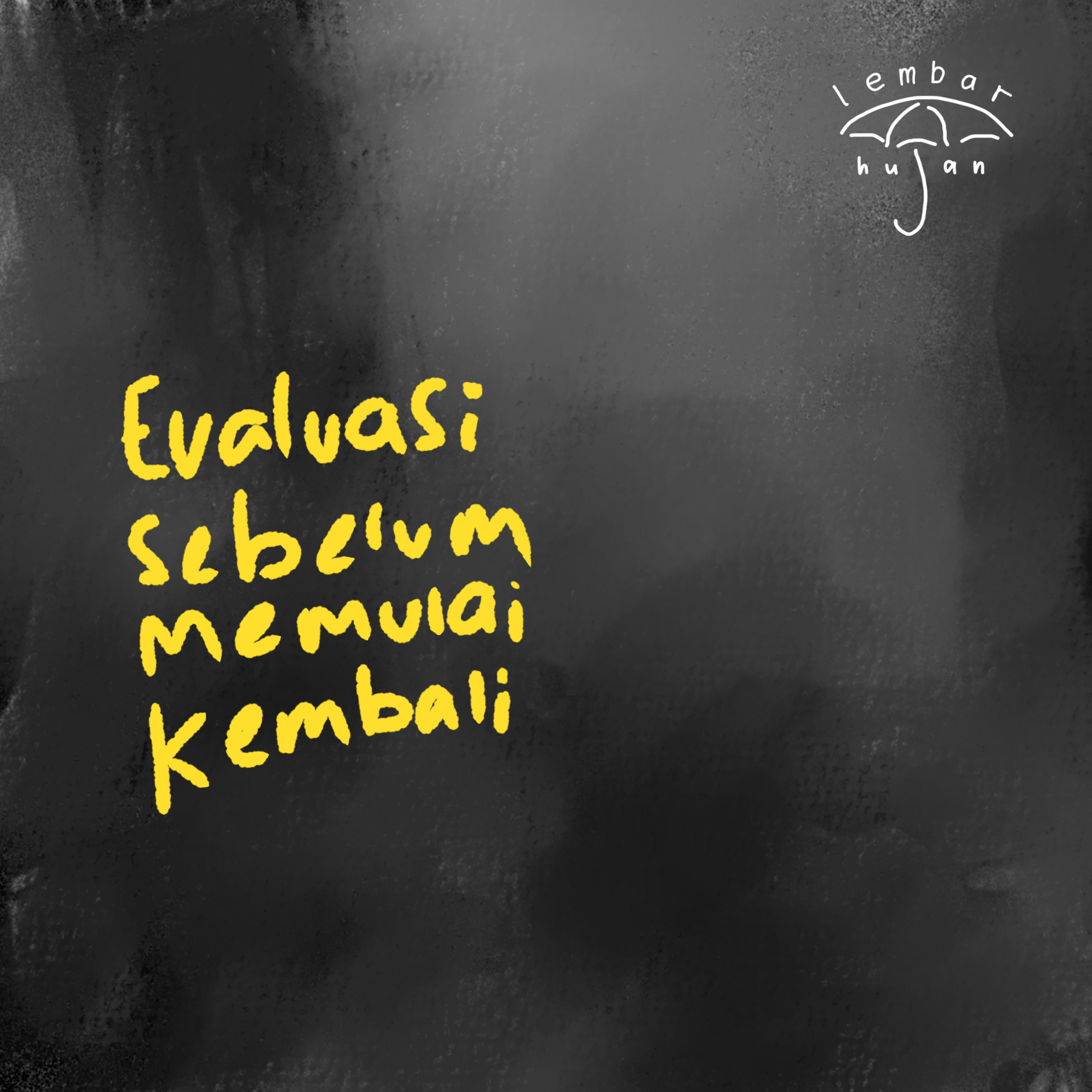 Evaluasi sebelum memulai kembali cover art