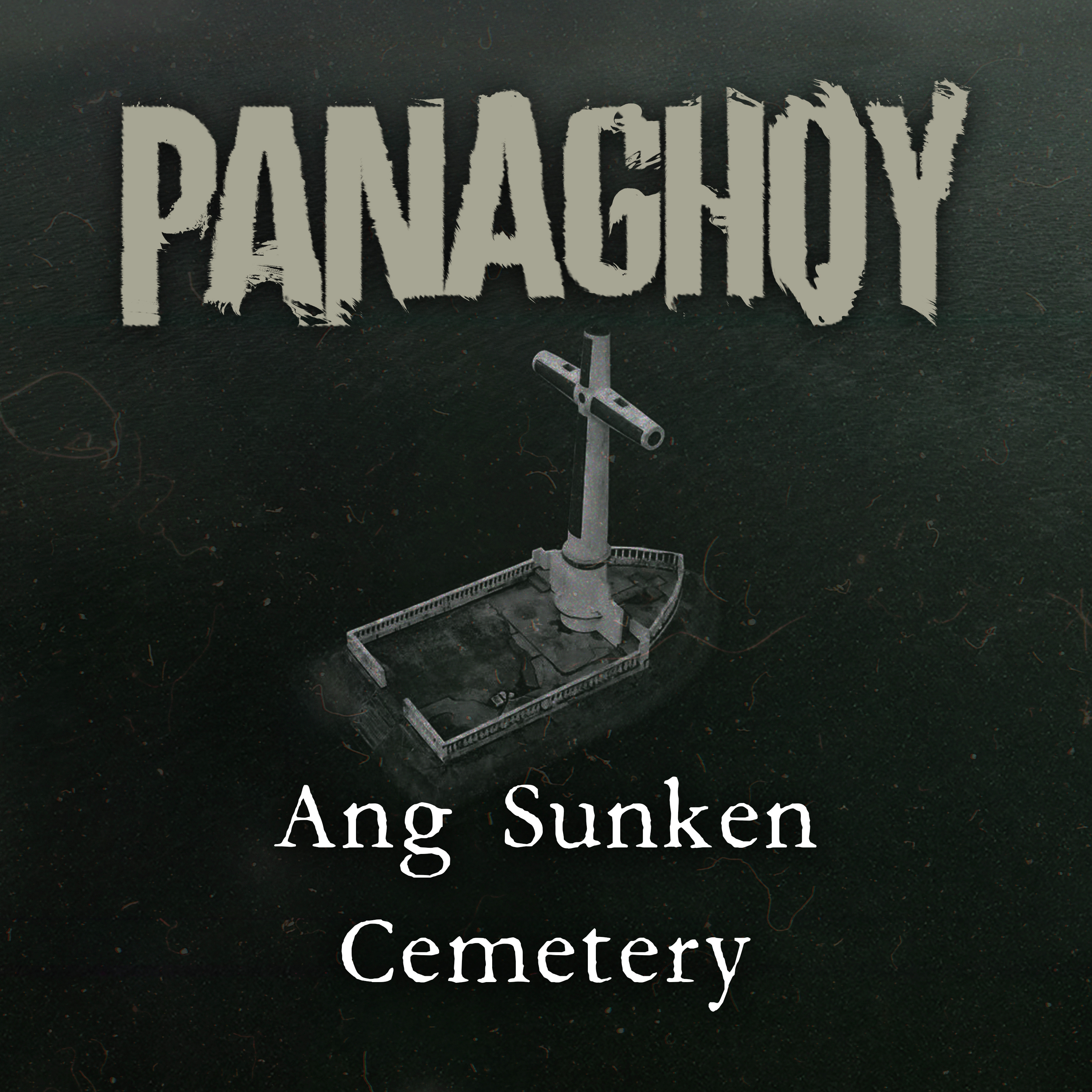 ANG SUNKEN CEMETERY | Panaghoy | A Horror Story cover art