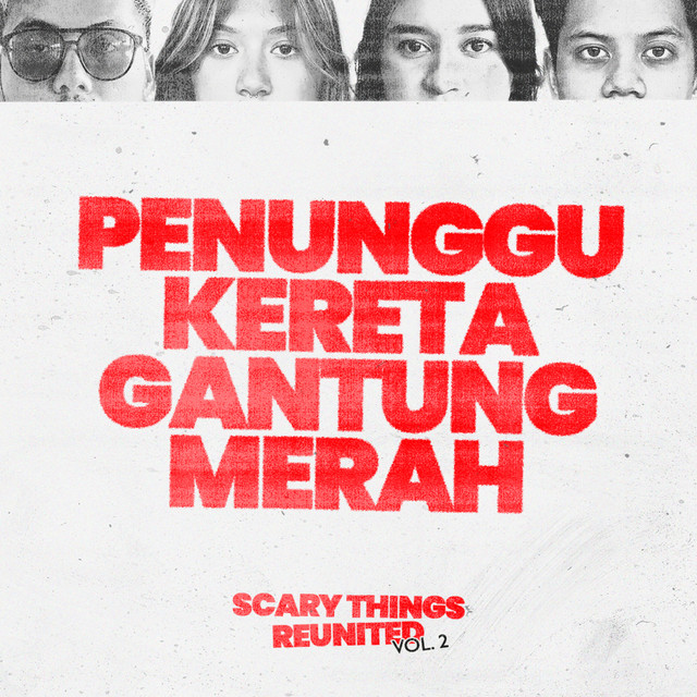 Penunggu Kereta Gantung Merah (Cuplikan 'Scary Things Reunited Vol2') cover art