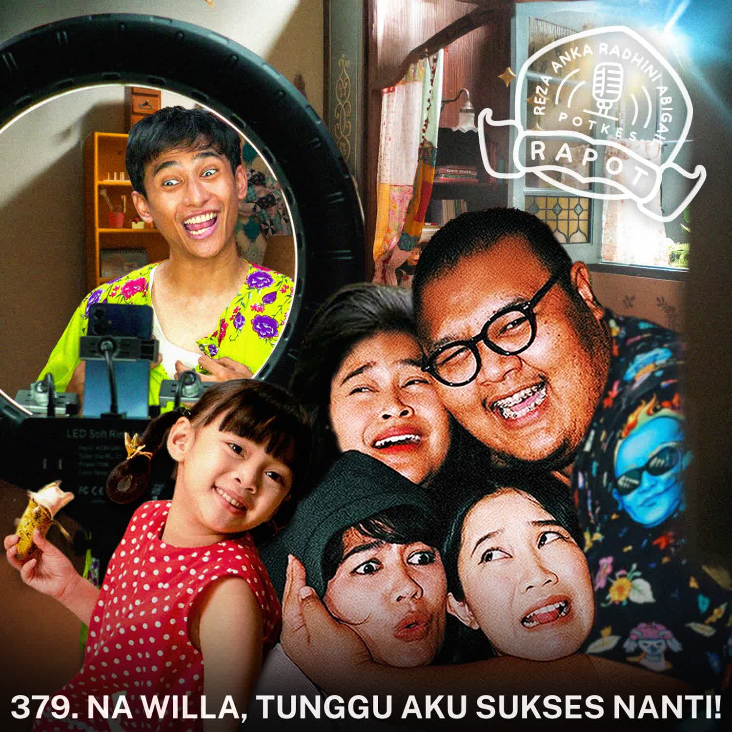 379. Na Willa, Tunggu Aku Sukses Nanti! cover art