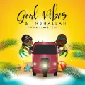 Good Vibes & Inshallah (feat. Bien)