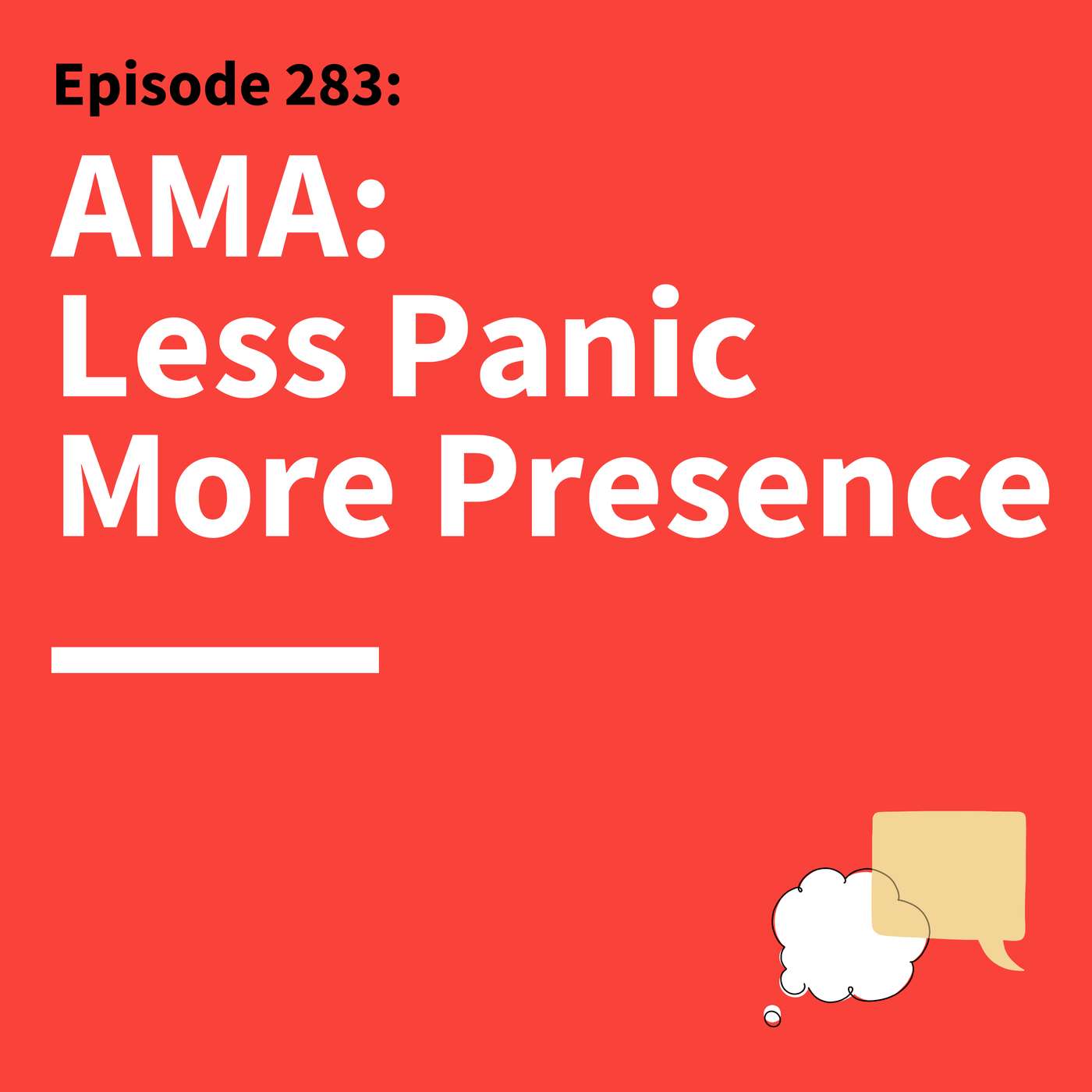 283. Ask Matt Anything: Authenticity, Anxiety, and Answering Well cover art