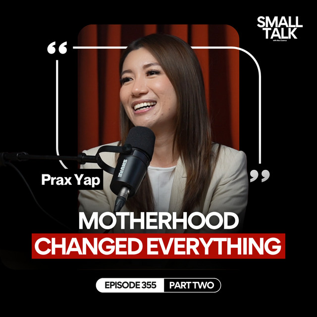 What Motherhood Taught Me About Life with Prax Yap | Episode 355 cover art