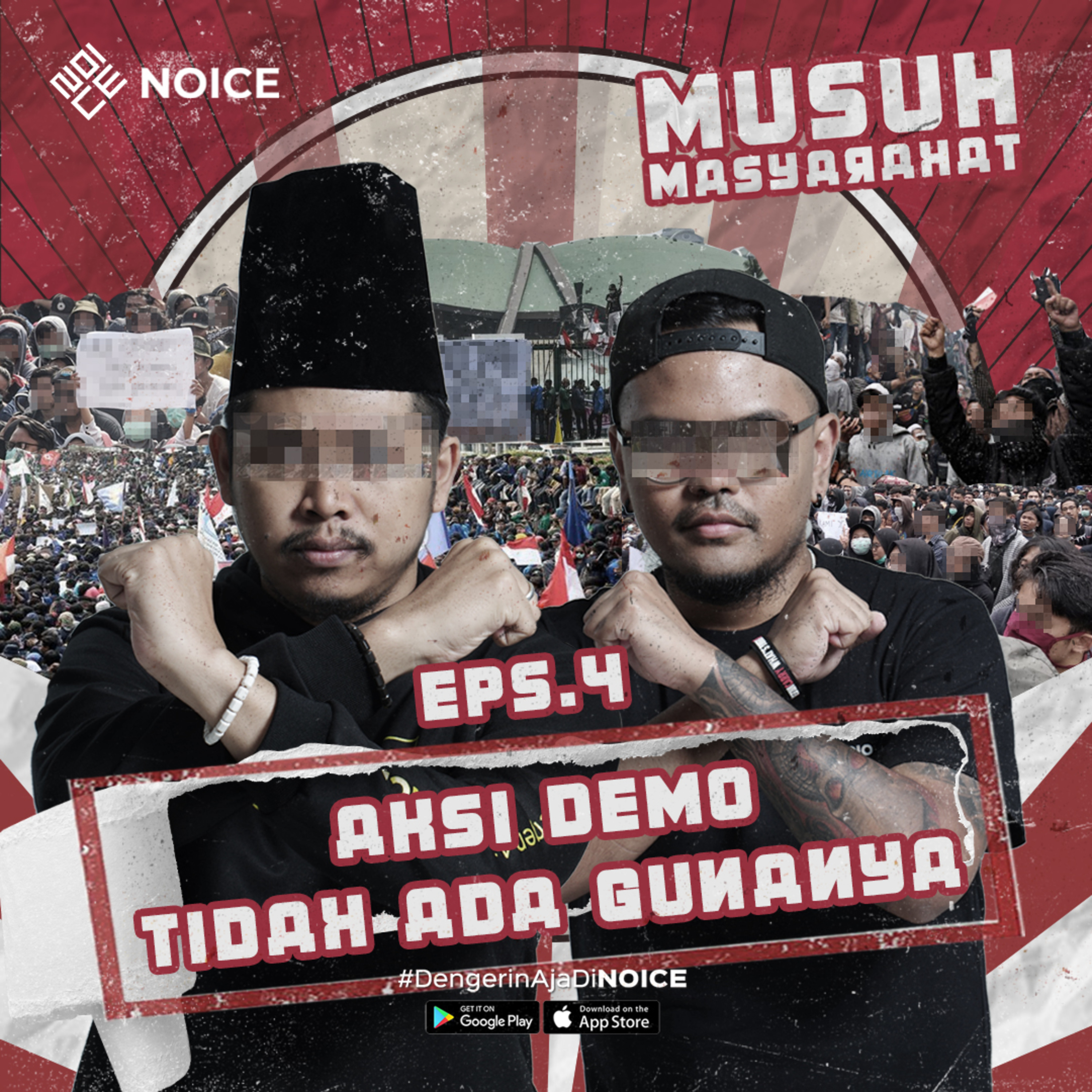 Musuh Masyarakat | Eps 4: Aksi Demo Tidak Ada Gunanya cover art