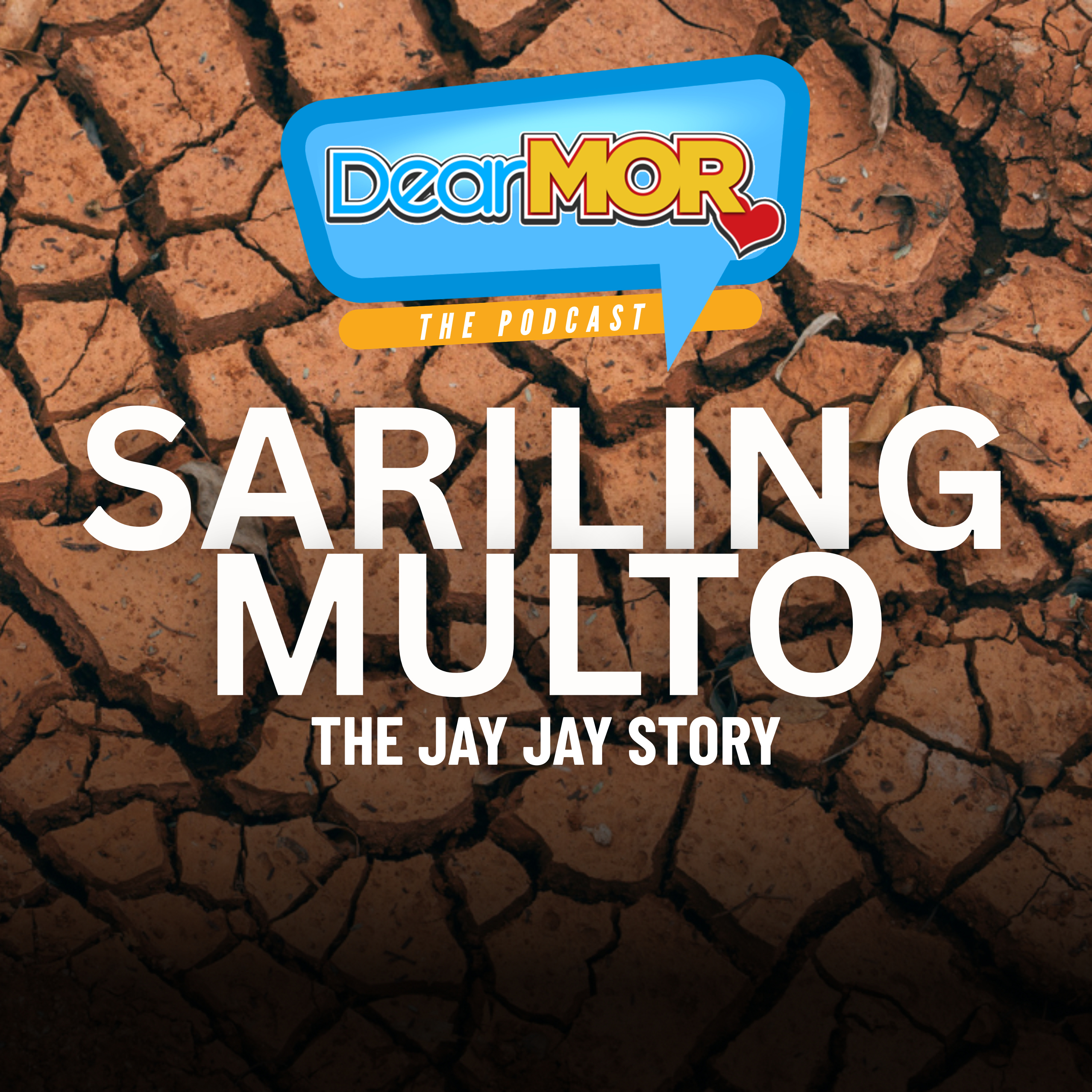 “Sariling Multo” (The Jay Jay Story) | Dear MOR Episode 571 cover art