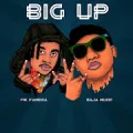 Big Up (feat. Raja Muzic)