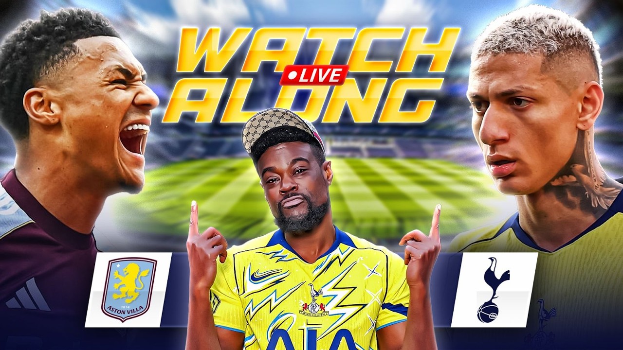 Aston Villa vs Tottenham LIVE |PREMIER LEAGUE WATCHALONG with EXPRESSIONS cover art