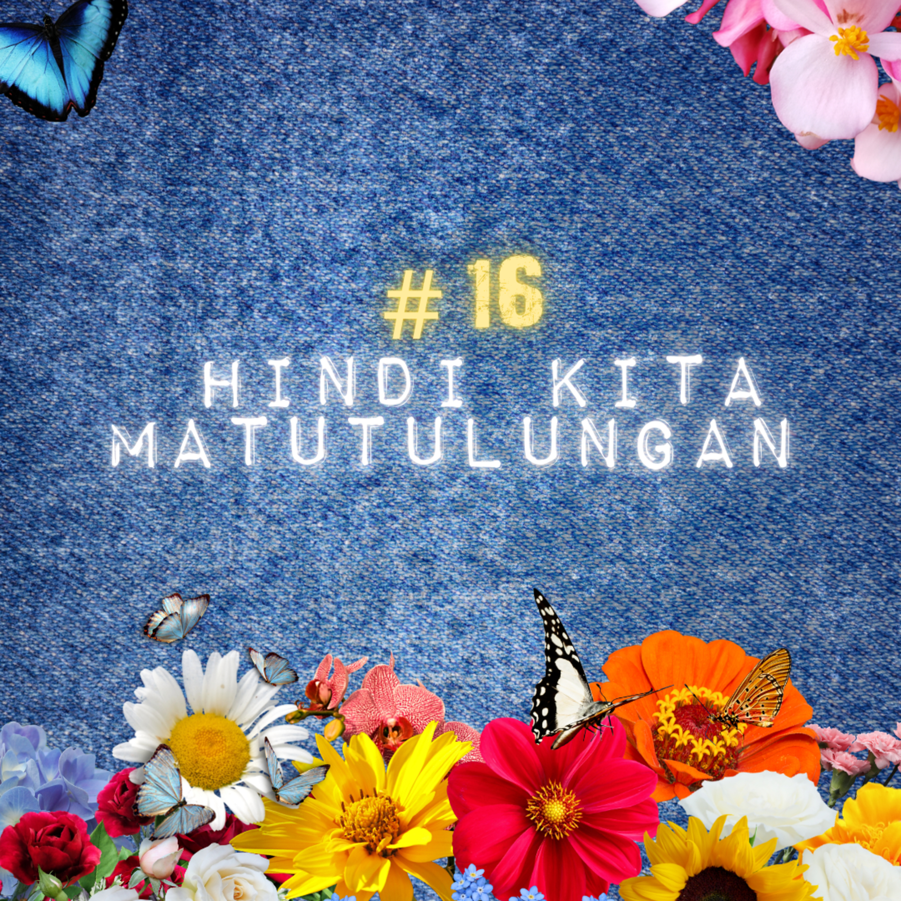 HINDI KITA MATUTULUNGAN #16