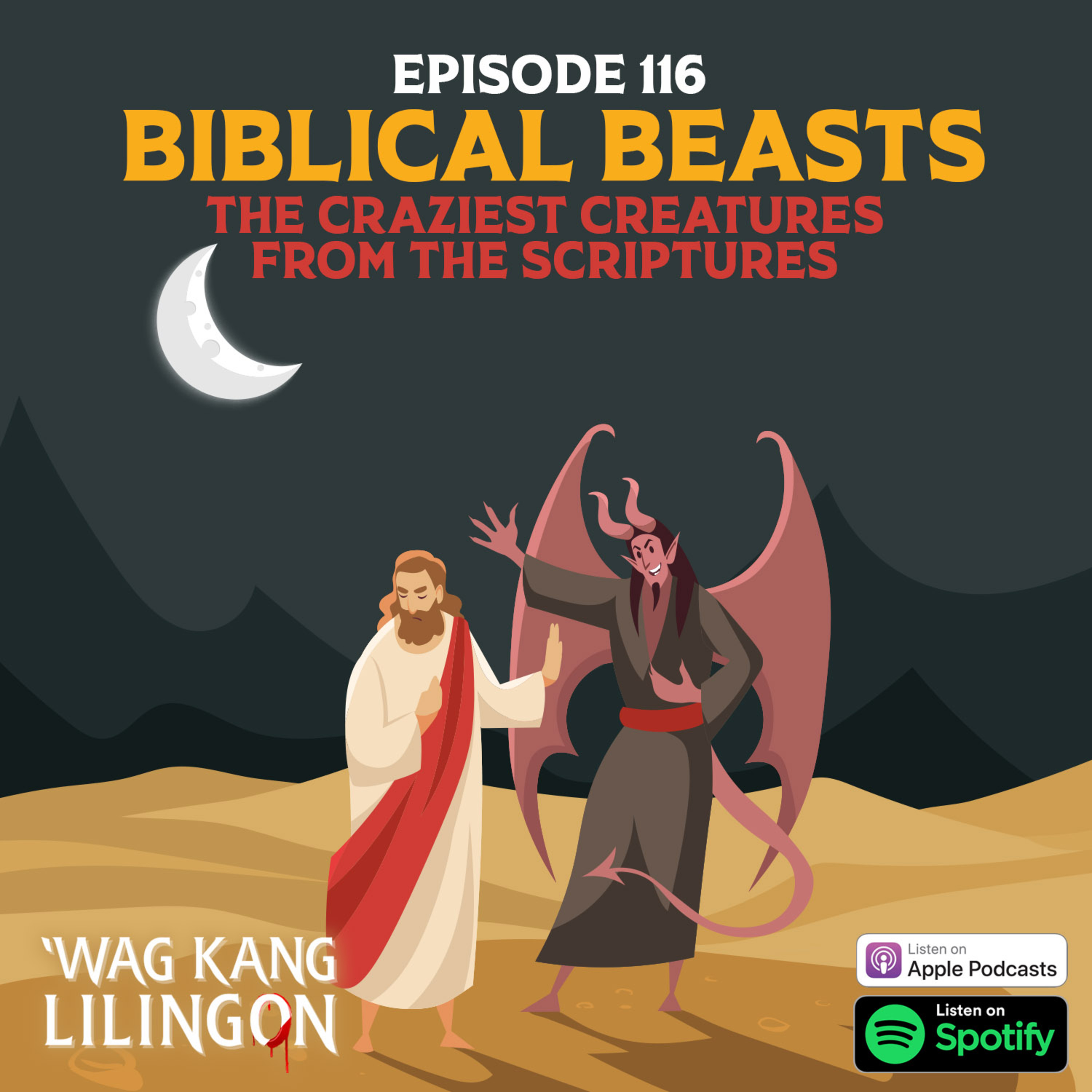 Episode 116: Biblical Beasts