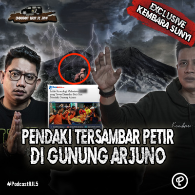 155. Pendaki tersambar petir di Gunung Arjuno cover art