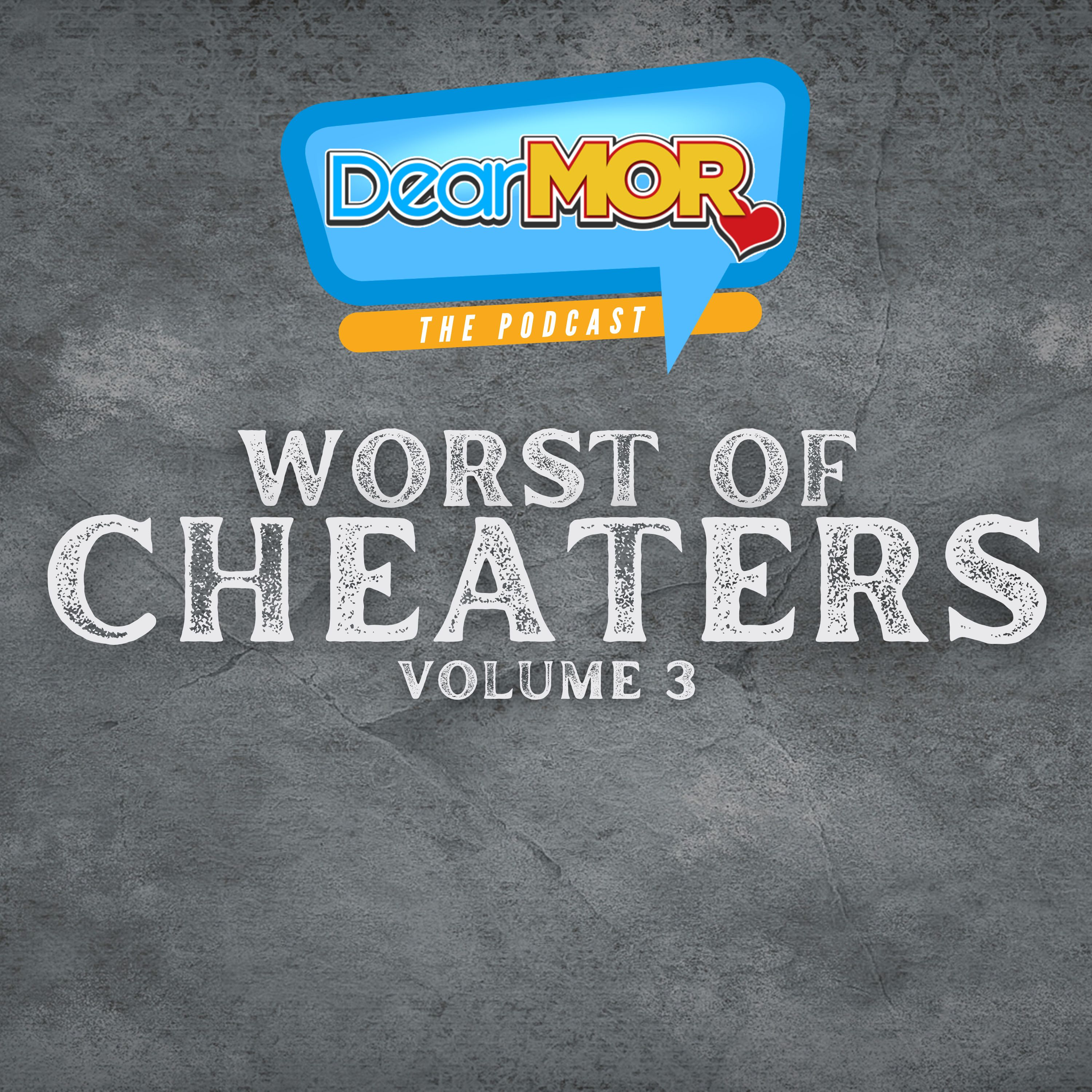 Dear MOR Marathon: Worst of Cheaters Volume 3 cover art