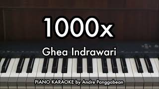 1000x - Ghea Indrawari | Piano Karaoke by Andre Panggabean cover art