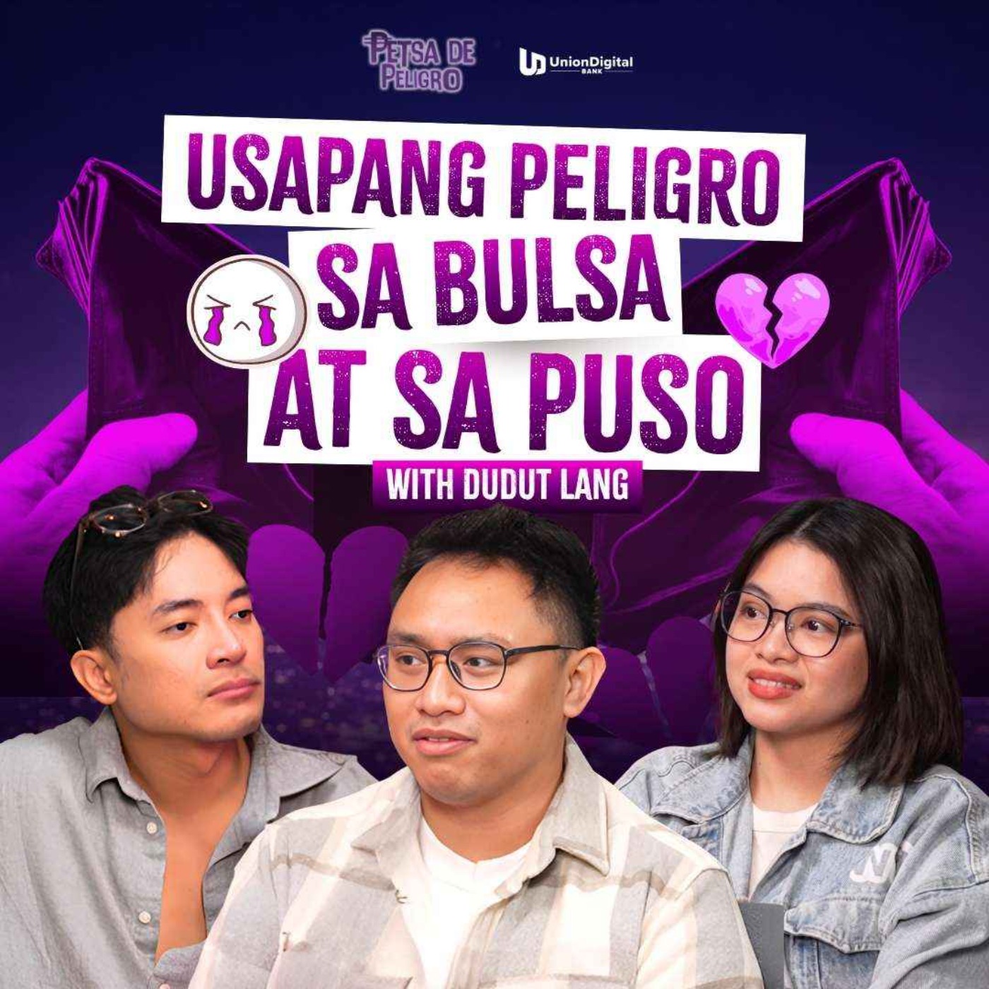 Usapang Peligro Sa Bulsa, At Puso? With Dudut Lang
