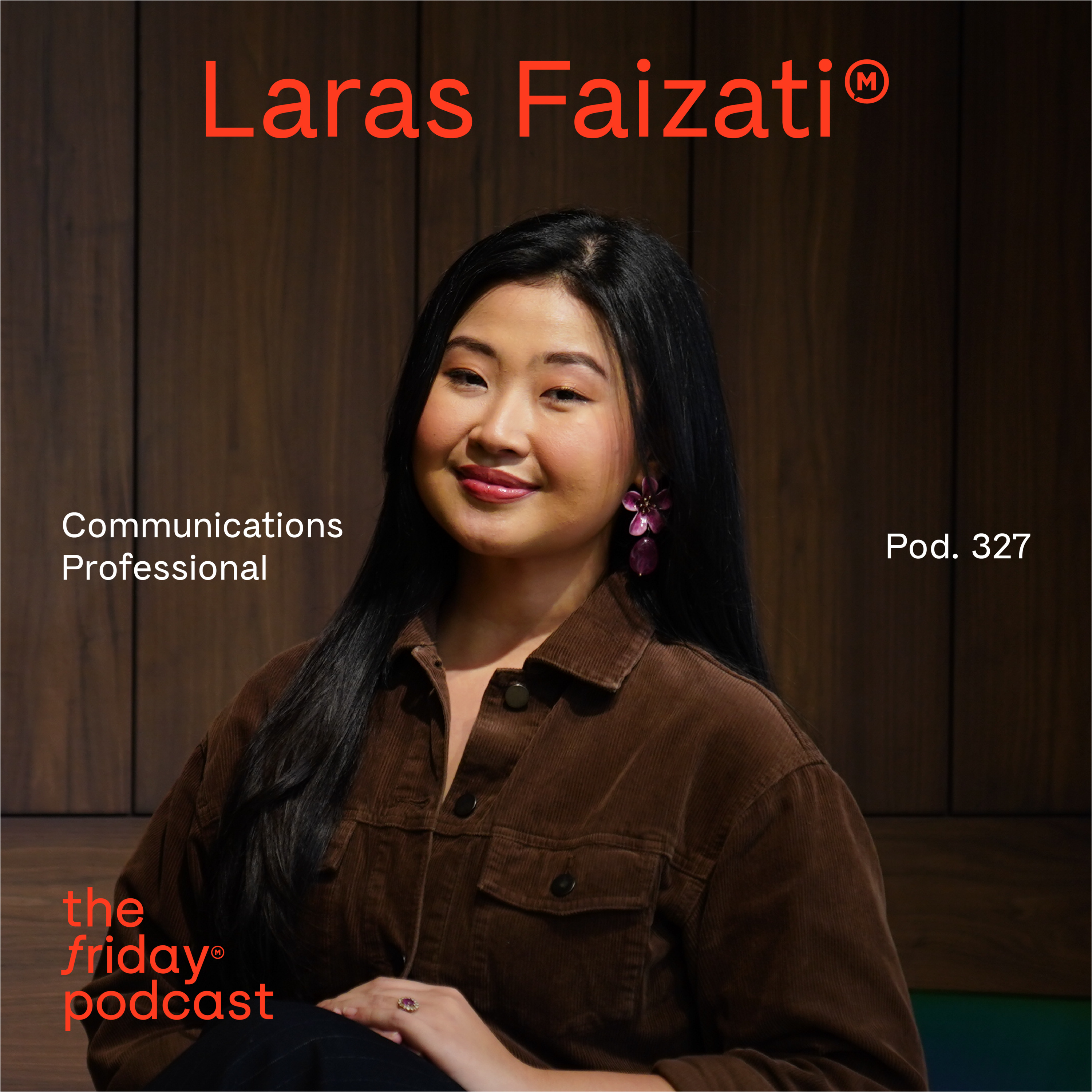 Pod. 327 Laras Faizati TALKS ABOUT LAW, HUMAN RIGHTS, AND CONSENT cover art