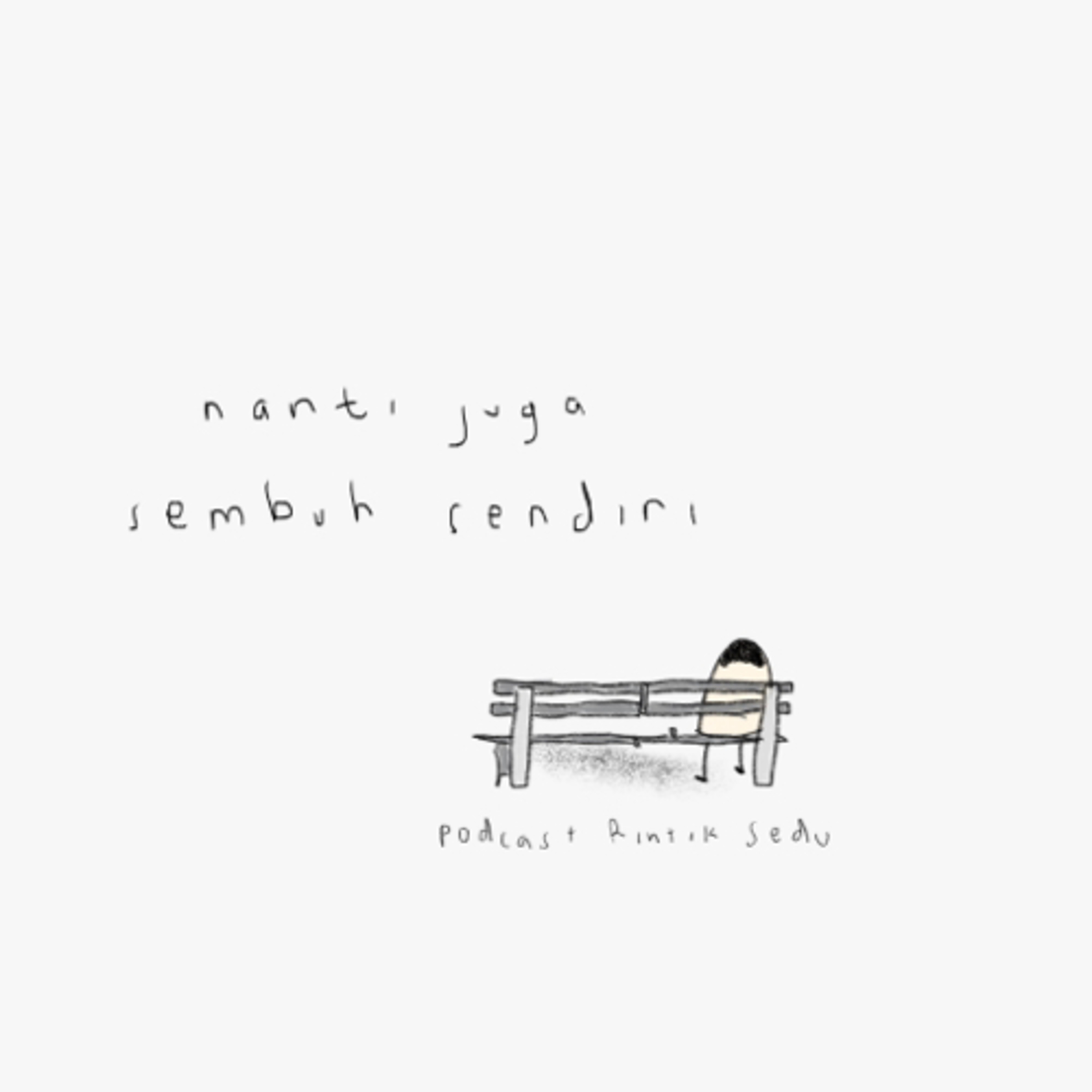 nanti juga sembuh sendiri cover art