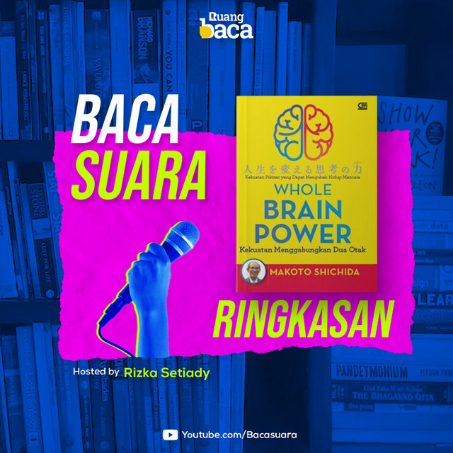 RAHASIA KEKUATAN PIKIRAN | Ringkasan Buku Whole Brain Power cover art