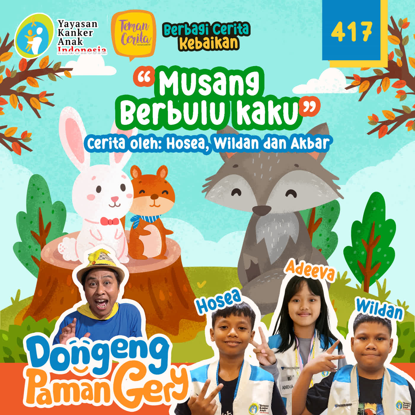 PODCAST DONGENG: Eps. 417 MUSANG BERBULU KAKU cover art
