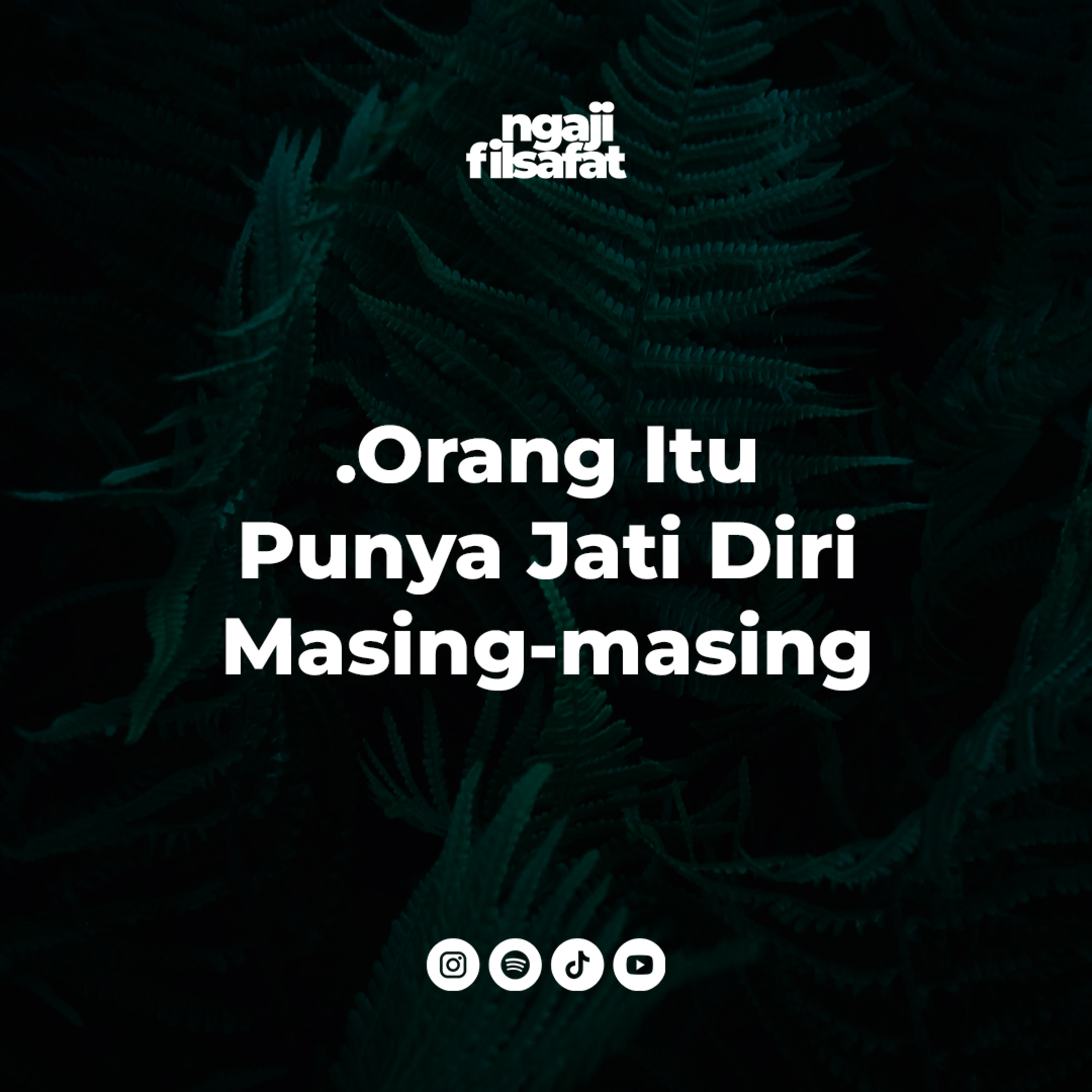 Fahruddin Faiz | Orang Itu Punya Jati Diri Masing-masing | Ngaji Filsafat cover art