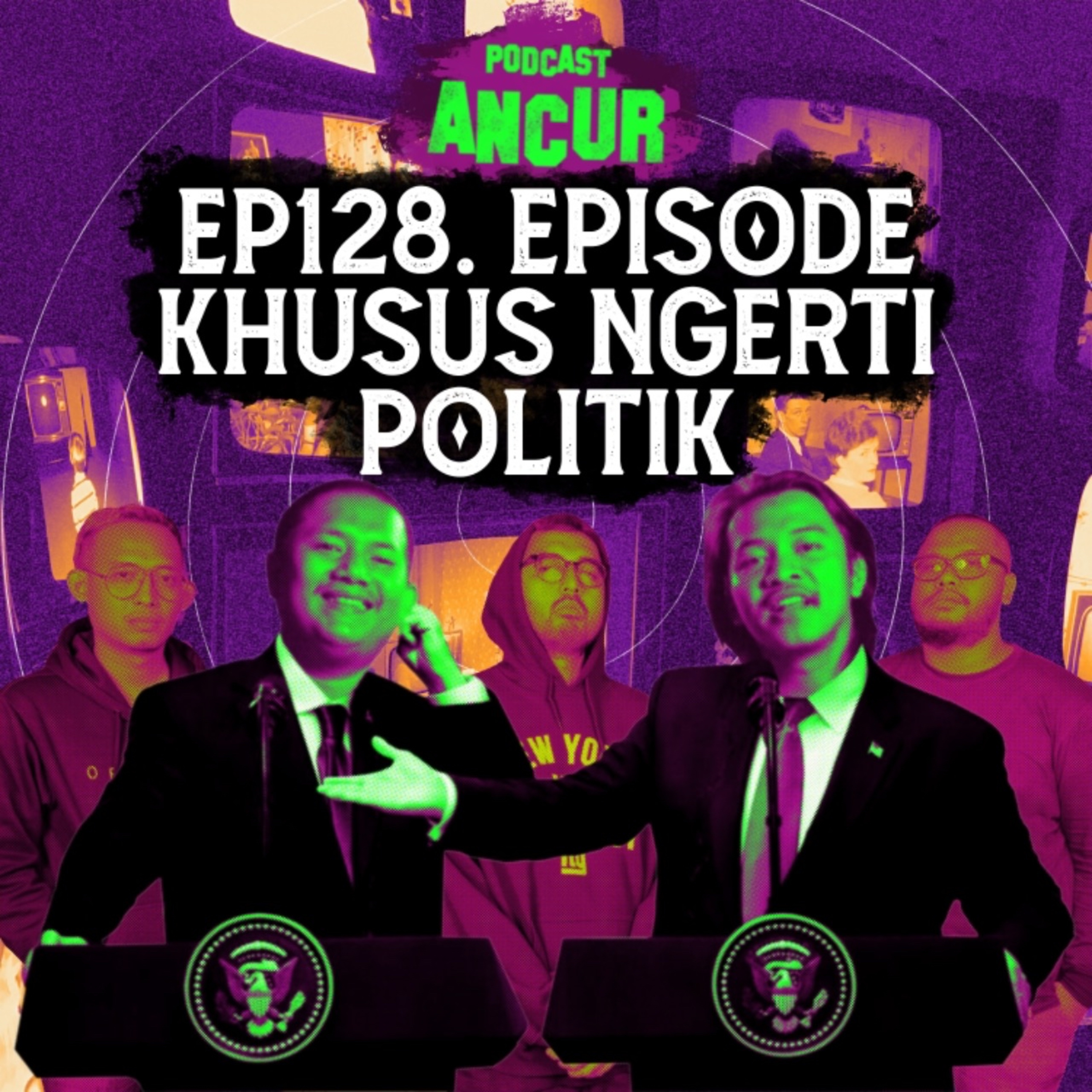 EP128. Episode Khusus Ngerti Politik ft. PSI cover art