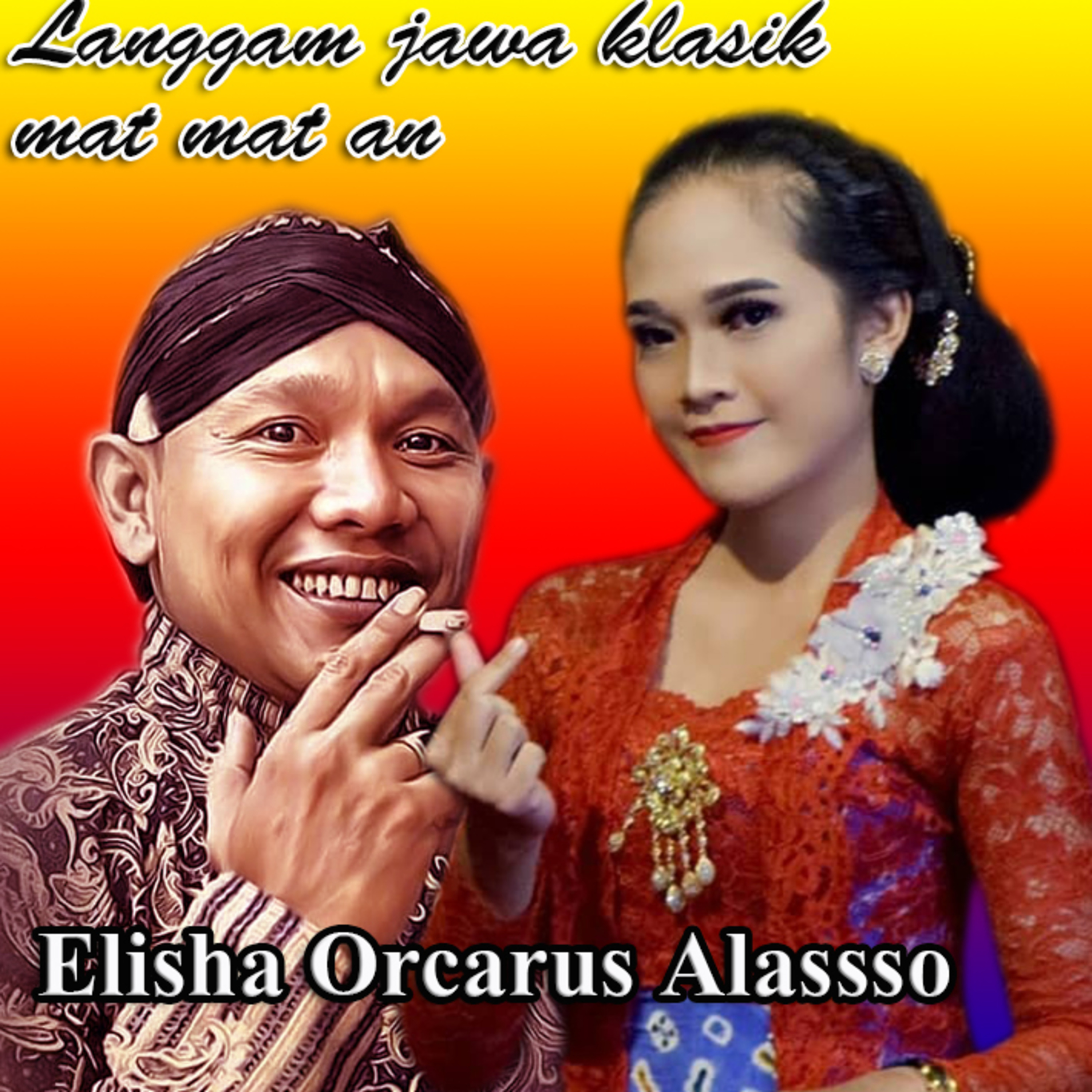 ELISA ORCHARUS ALASSO LANGGAM JAWA KLASIK MAT MAT AN  cover art
