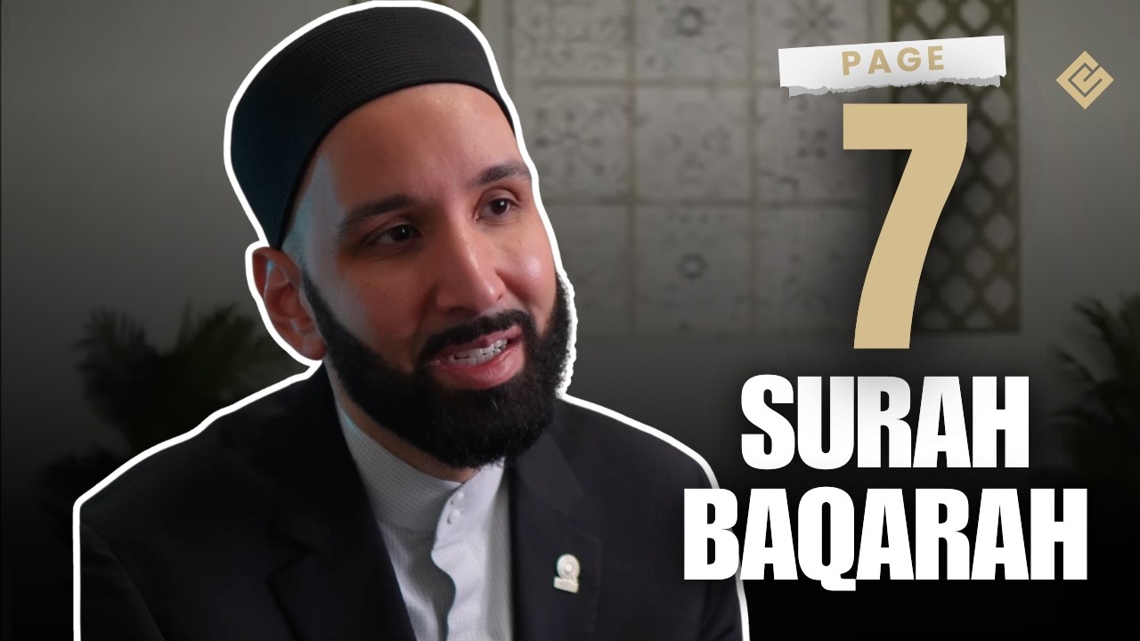 "We Won't Believe Until We See Allah" | Memorize Surah al-Baqarah with Omar Suleiman | Page 7/48 cover art