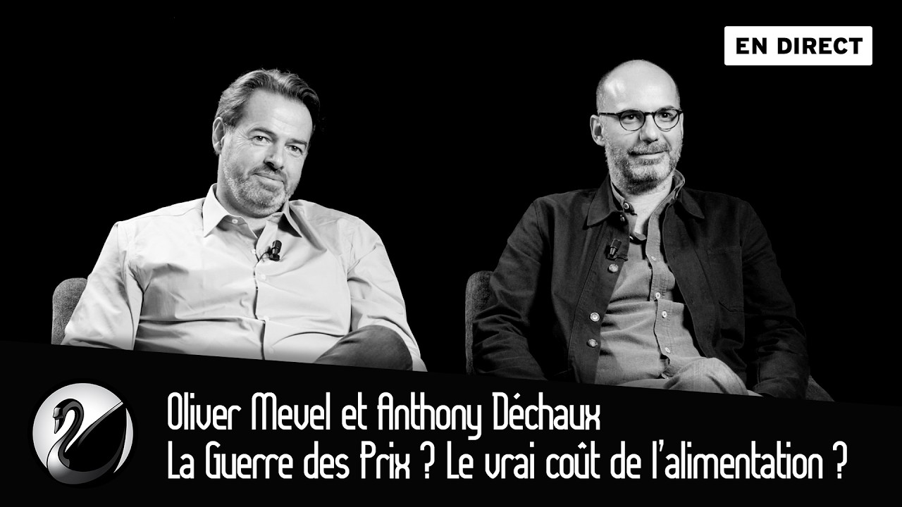 Olivier Mevel et Anthony Déchaux : La Guerre des Prix ? Le vrai coût de l’alimentation ? cover art