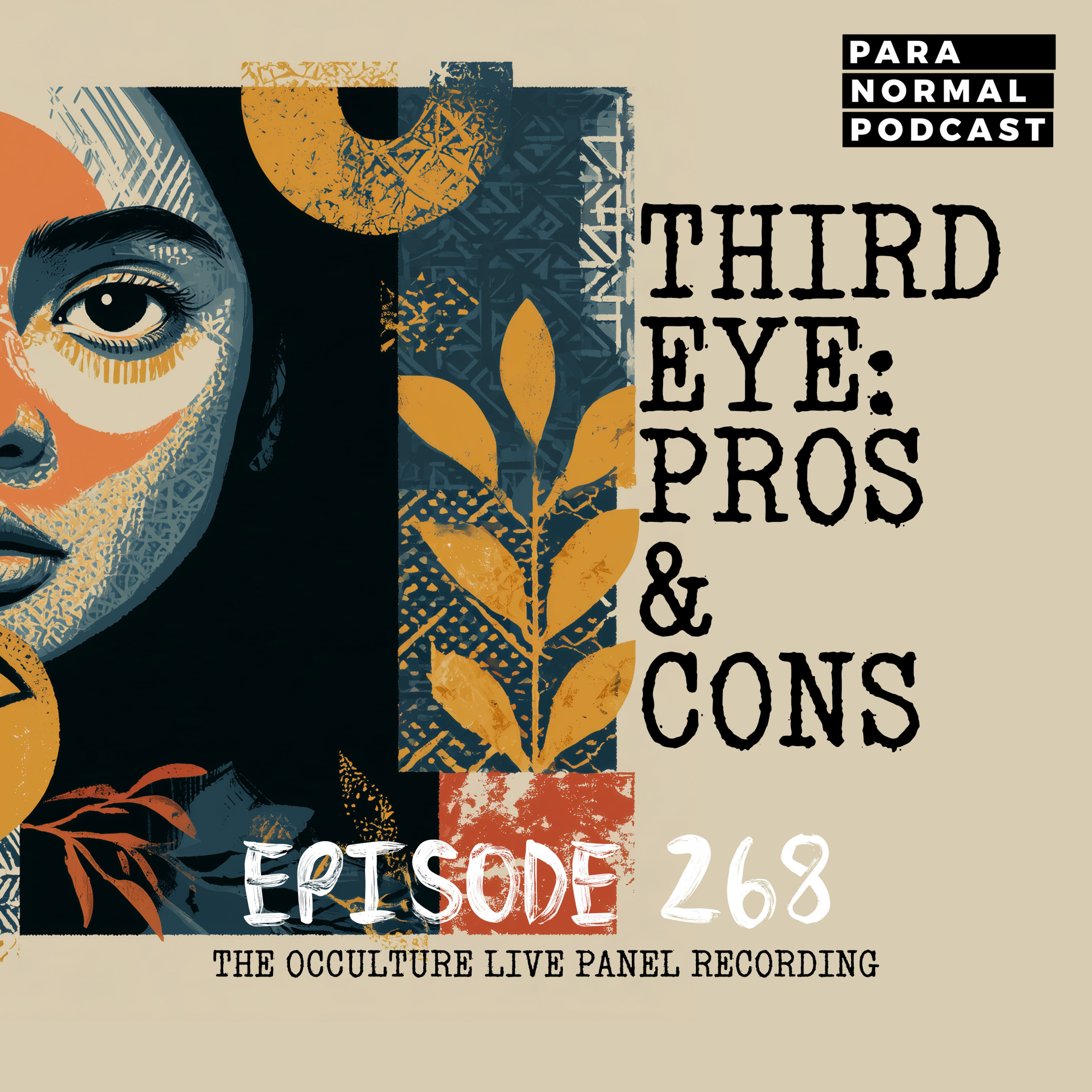 EP 268 - Third Eye: Pros & Cons cover art