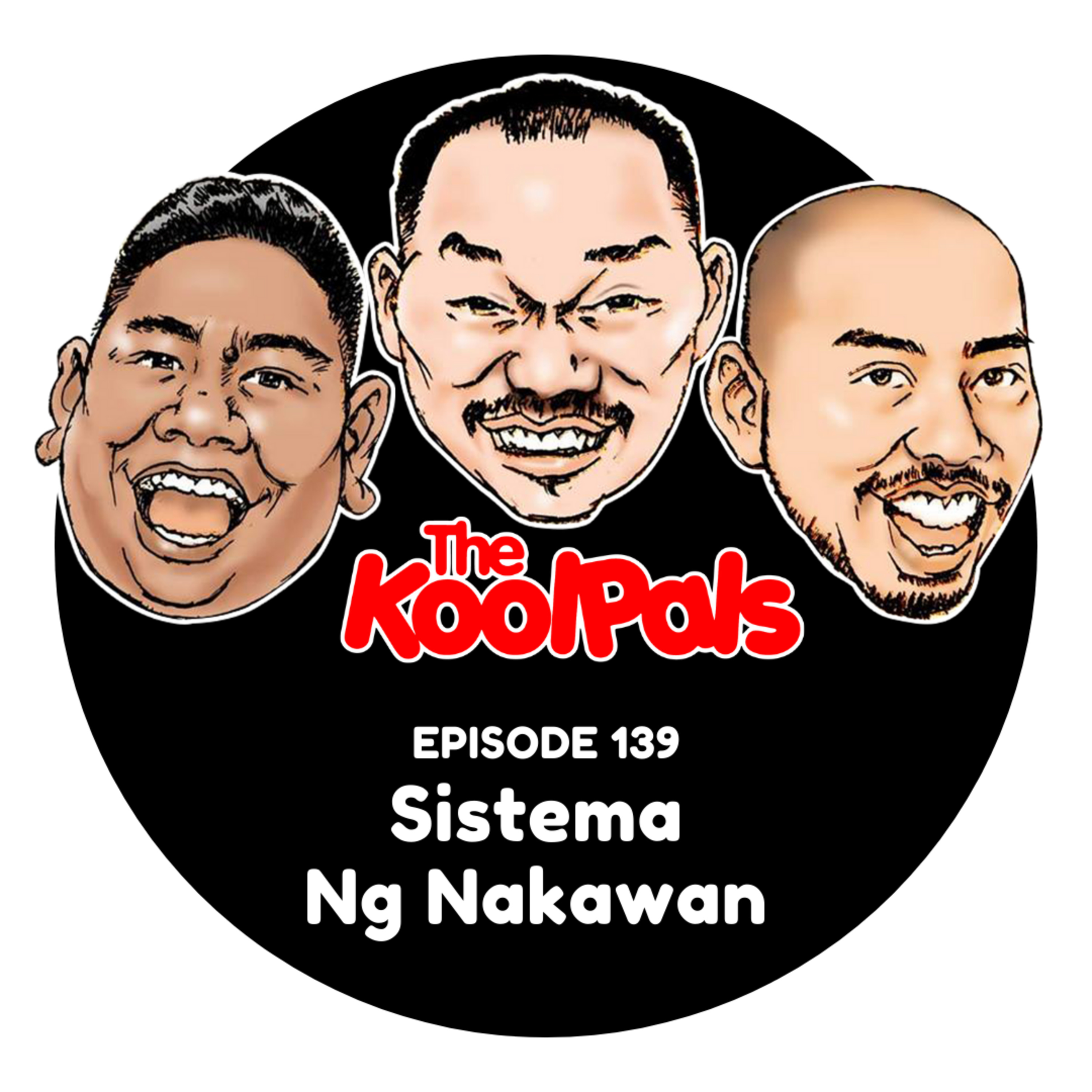 EPISODE 139: Sistema Ng Nakawan  cover art
