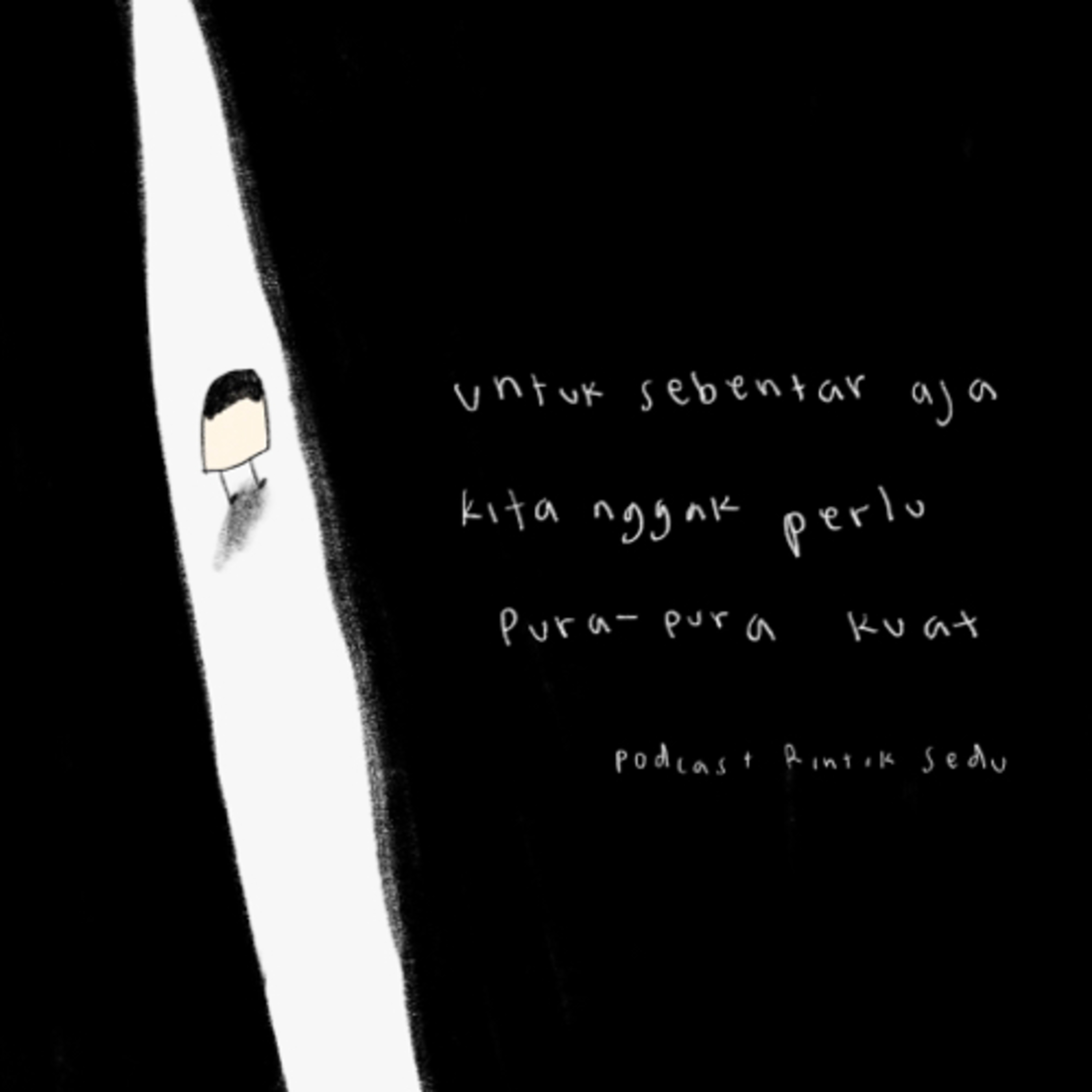 untuk sebentar aja kita nggak perlu pura-pura kuat cover art