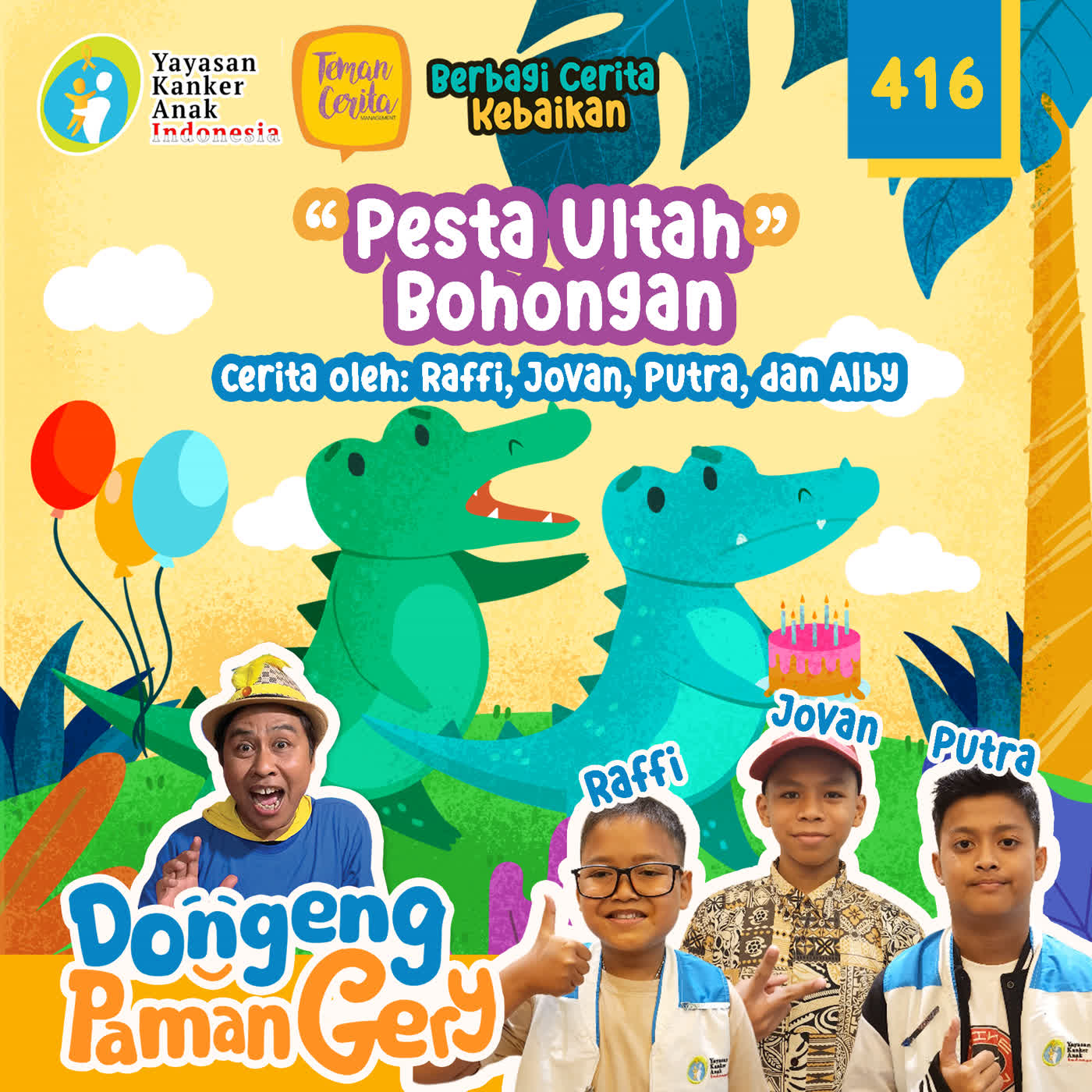 PODCAST DONGENG: Eps. 416 PESTA ULTAH BOHONGAN cover art