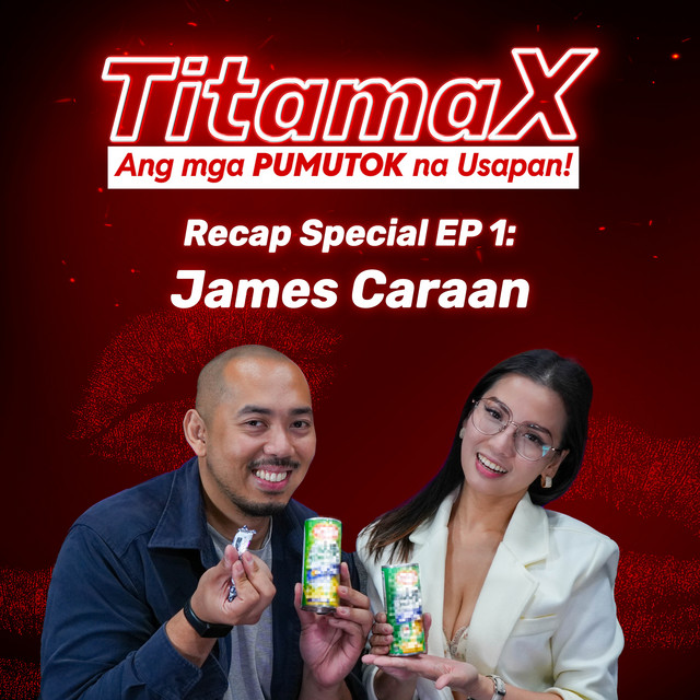 Ang Mga Pumutok na Usapan: Recap Special EP #1 - James Caraan cover art