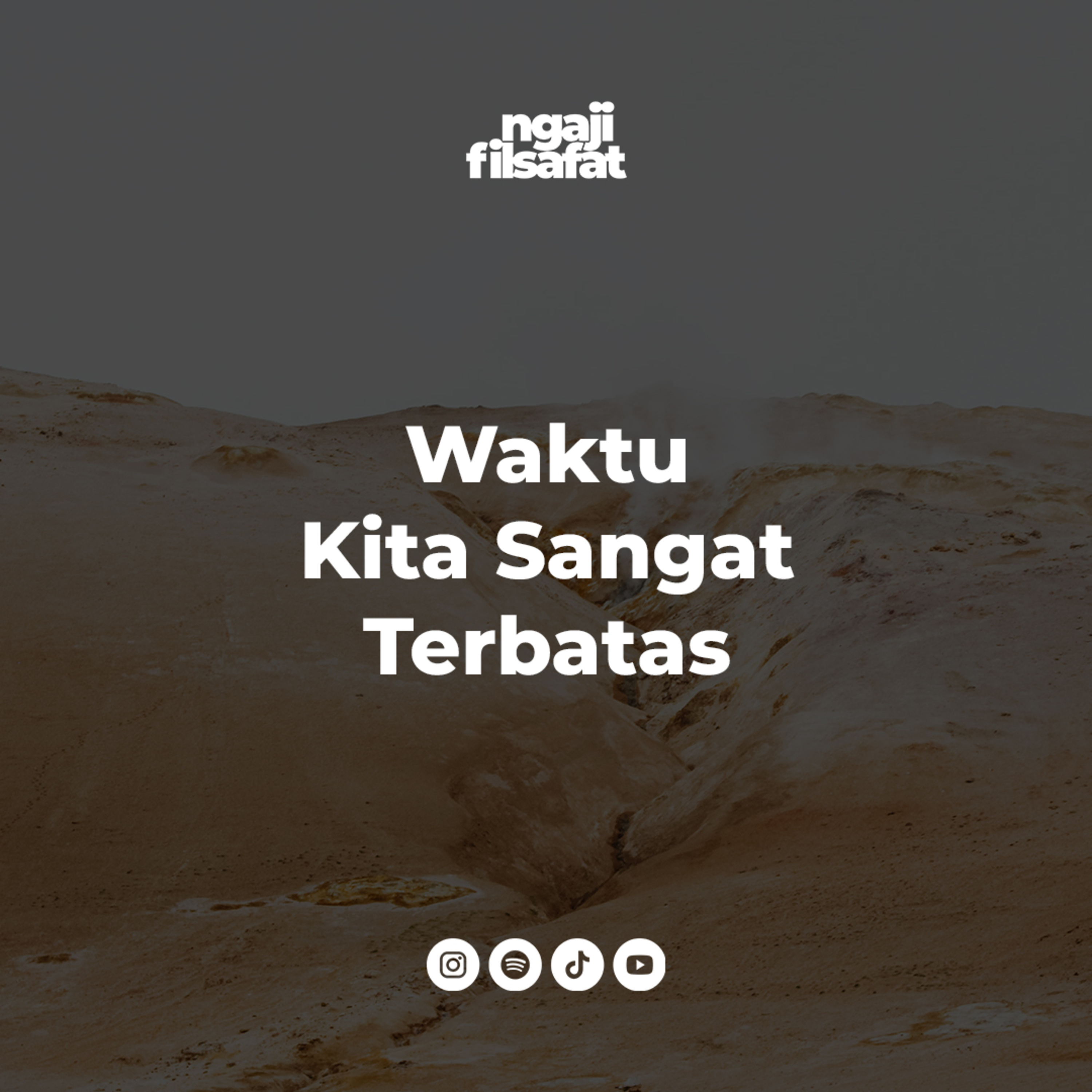 Fahruddin Faiz | Waktu Kita Sangat Terbatas | Ngaji Filsafat cover art