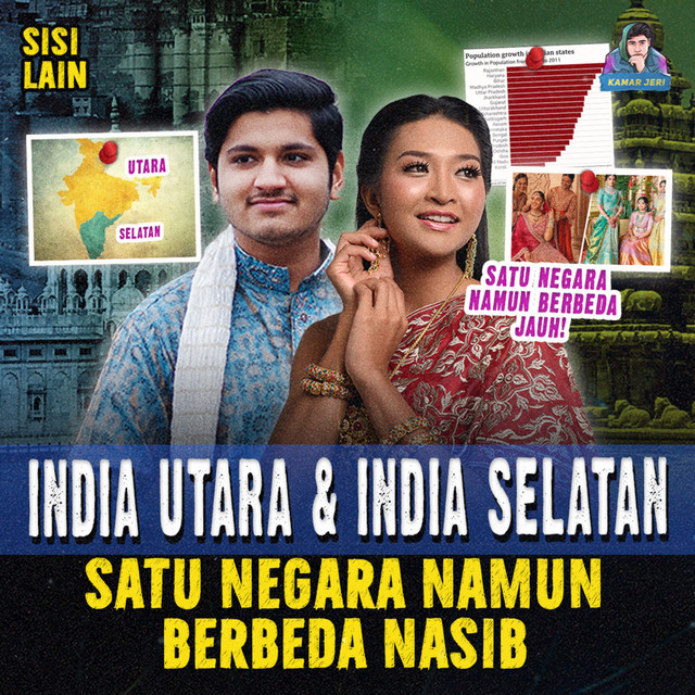 INDIA UTARA & INDIA SELATAN ! 1 NEGARA NAMUN BERBEDA NASIB cover art