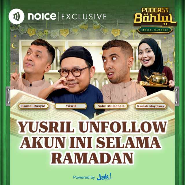 Ep 5. Yusril Unfollow Akun Ini Selama Ramadan