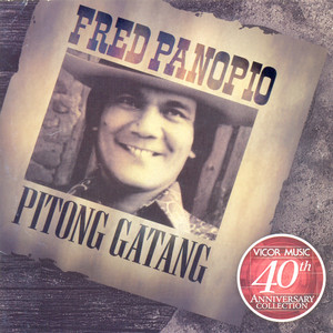 Pitong Gatang - Fred Panopio