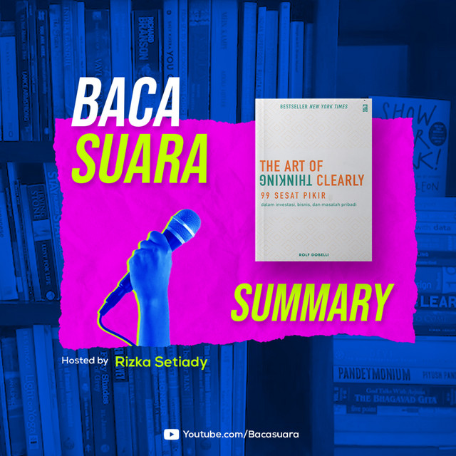 Seni Berpikir Jernih (Anti Sesat Pikir) | Ringkasan Buku The Art of Thinking Clearly cover art
