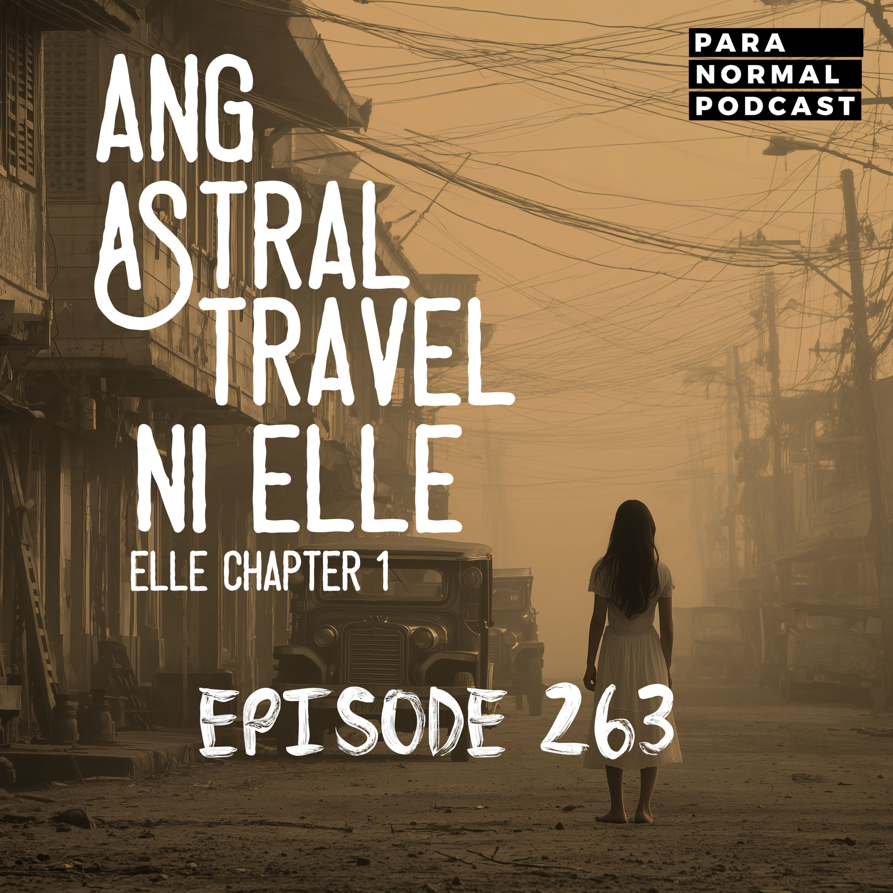 EP 263 - Ang Astral Travel ni Elle cover art