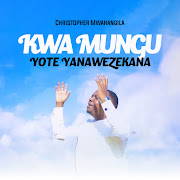 Kwa Mungu Yote Yanawezekana cover art
