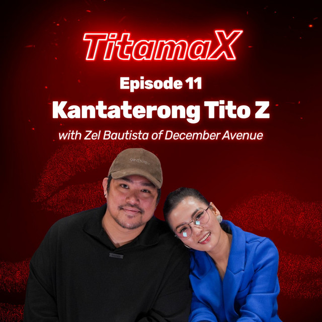EP 11: Kantaterong Tito Z (With Zel Bautista of December Avenue) cover art
