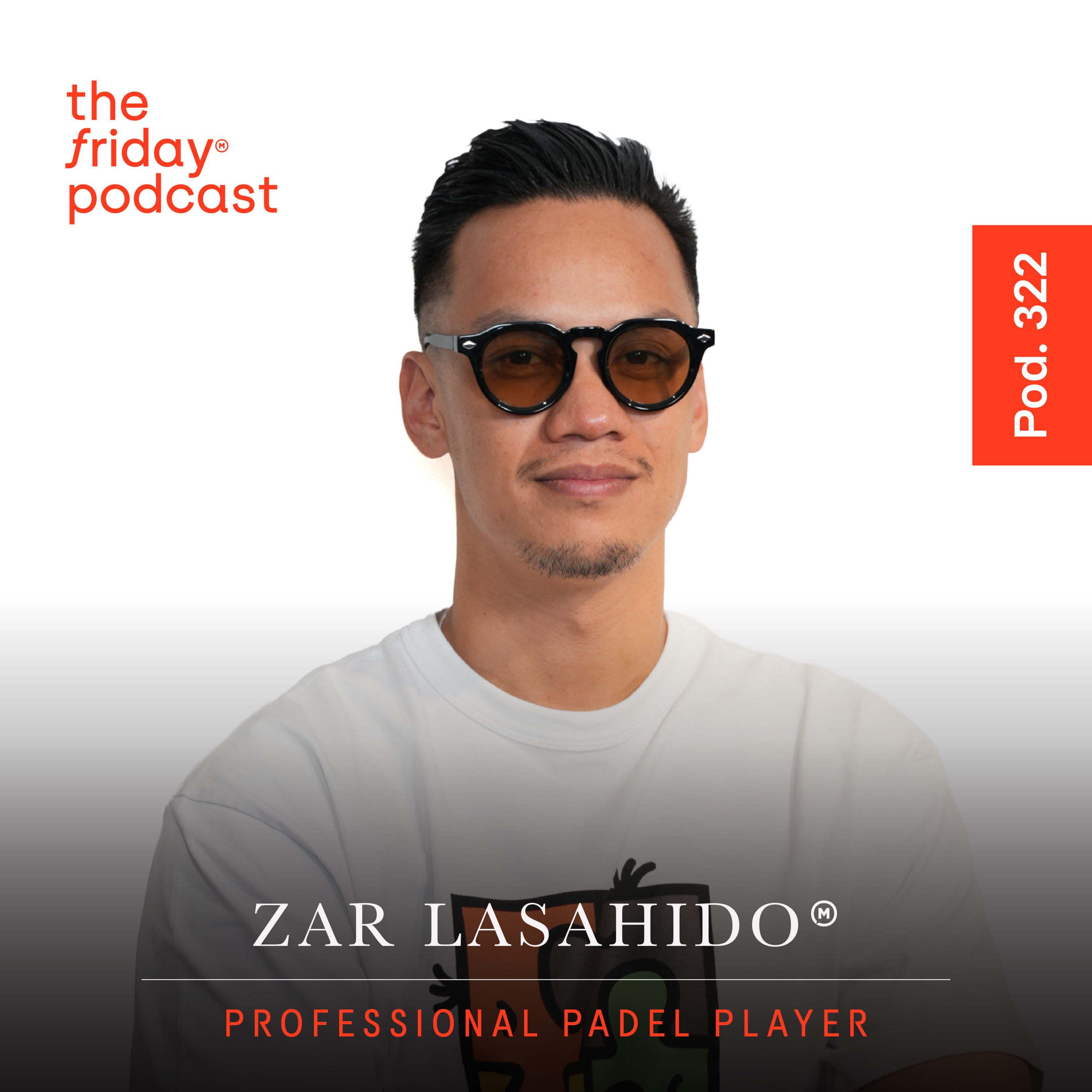Pod. 322 Zar Lasahido TALKS ABOUT THE SPORT THAT EVERYONE PLAYS cover art