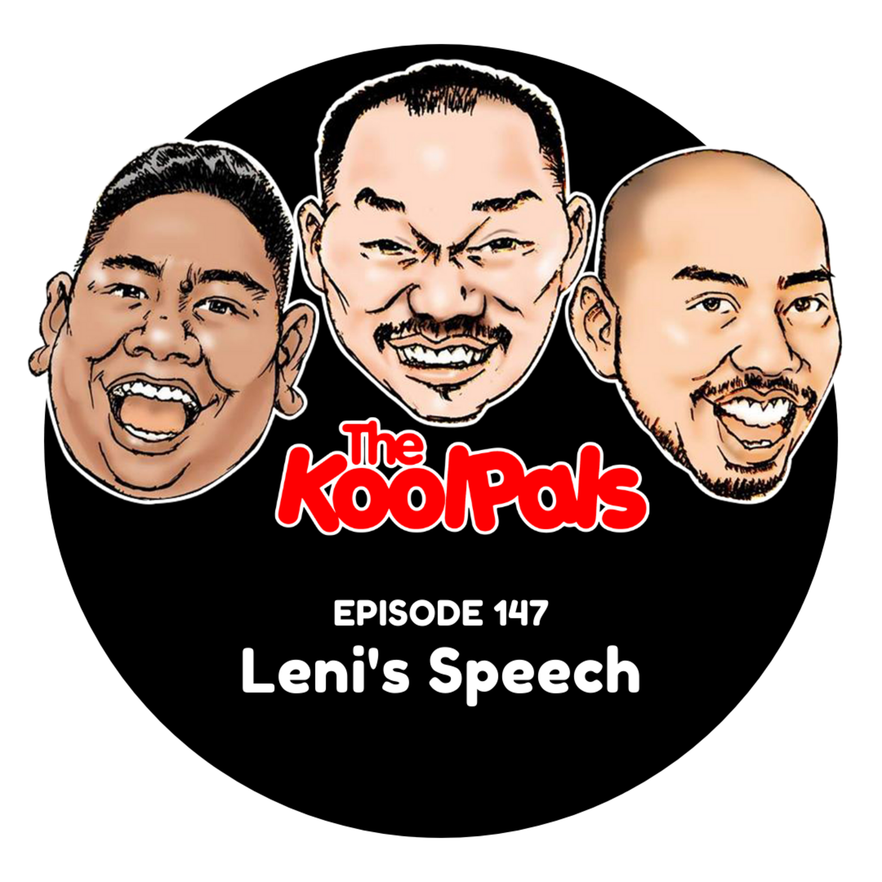 EPISODE 147: Leni's Speech