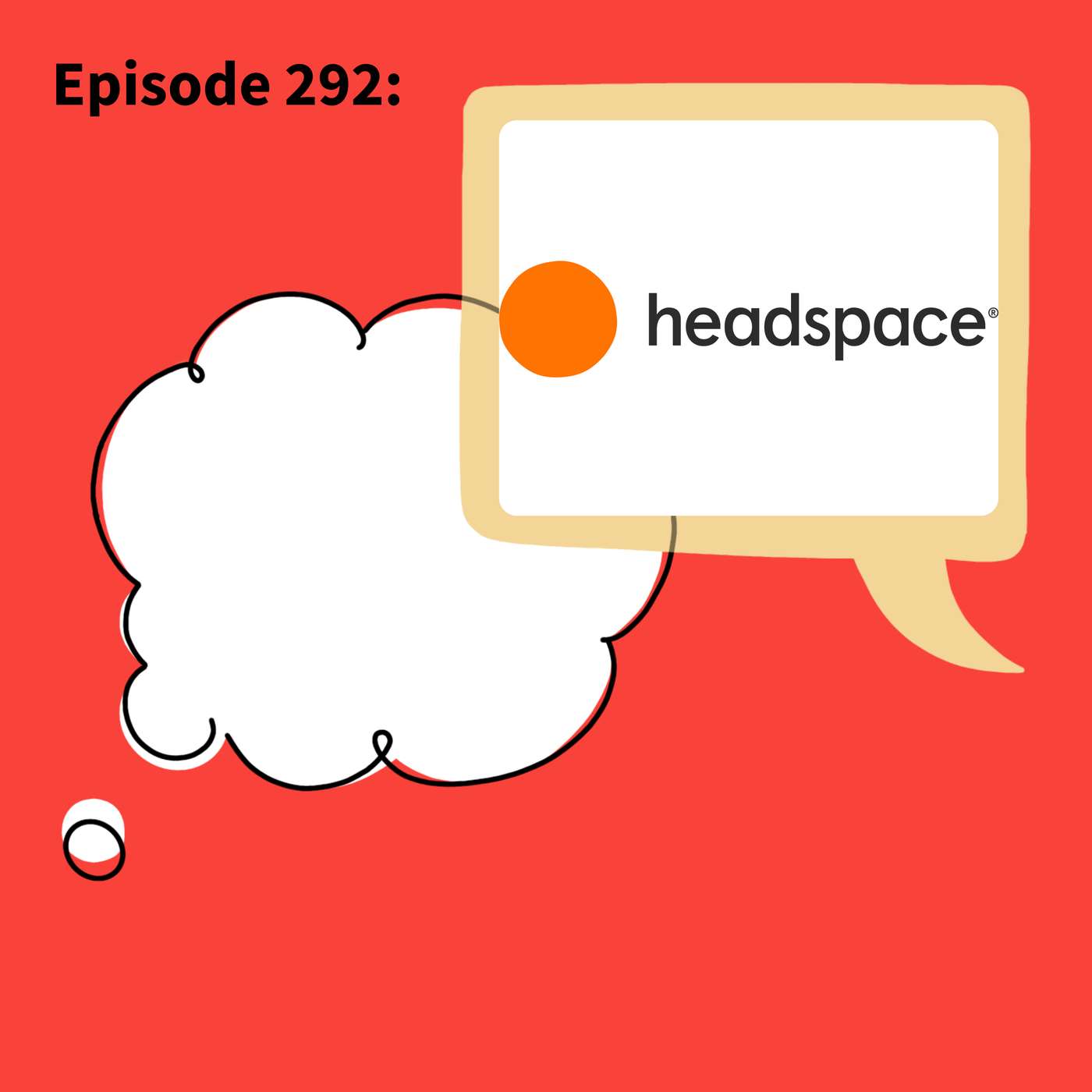 292. Headspace Habits: Lessons for Calm, Confident Communication cover art