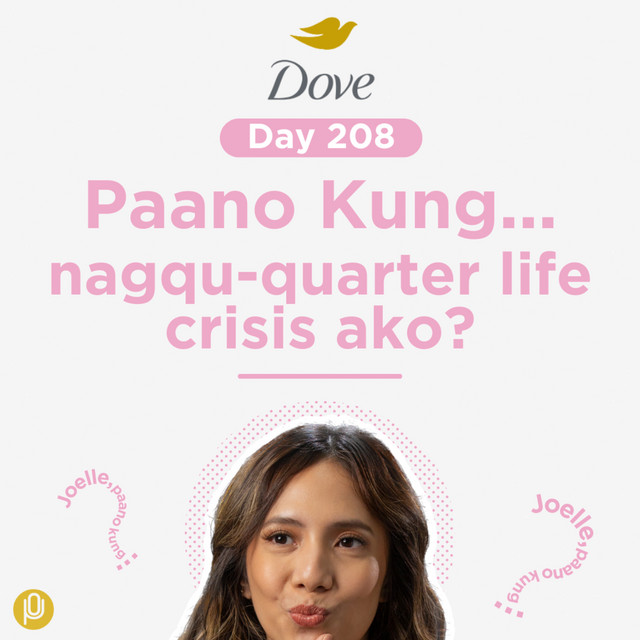 Day 208: Paano Kung nagqu-quarter life crisis ako? cover art