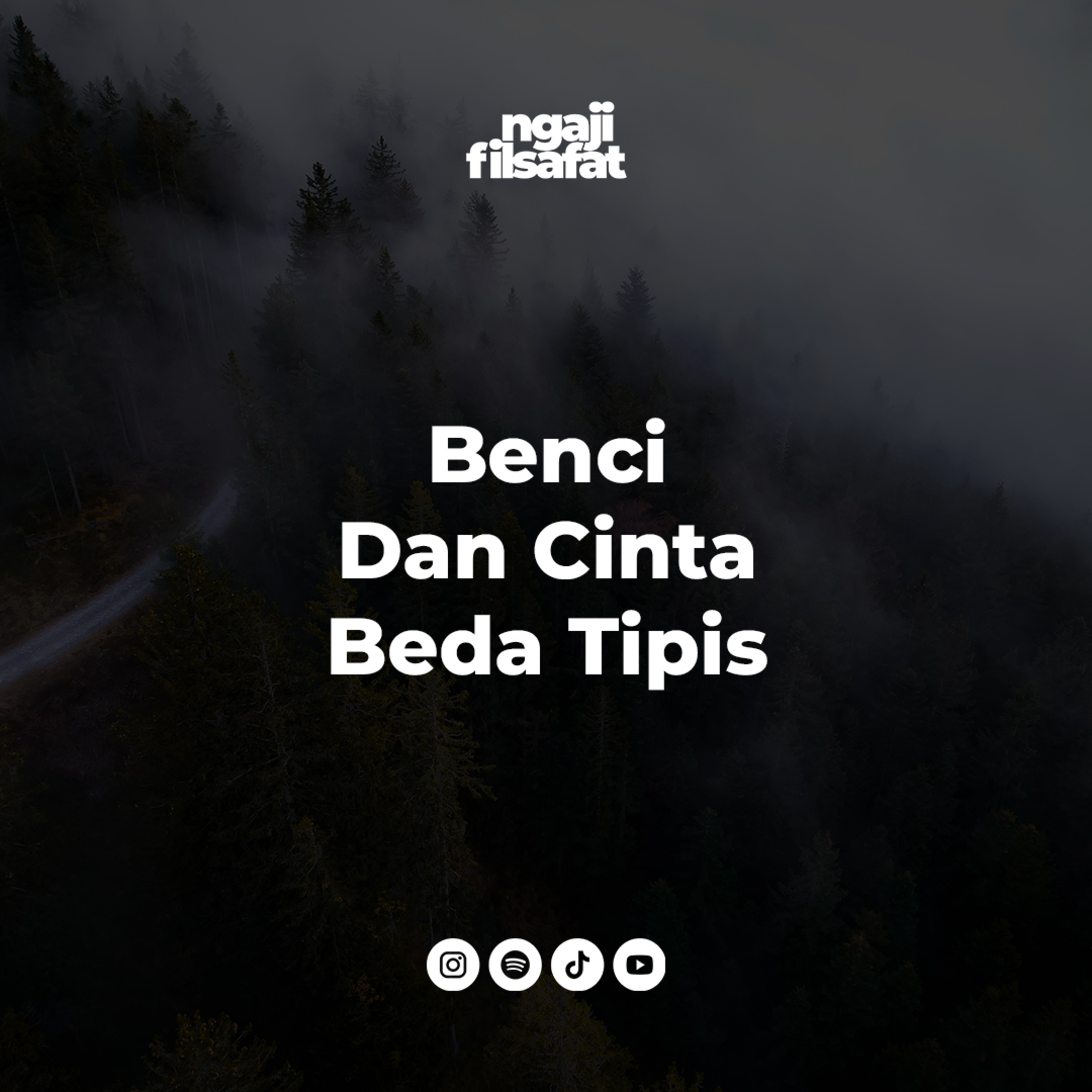 Fahruddin Faiz | Benci Dan Cinta Beda Tipis | Ngaji Filsafat cover art