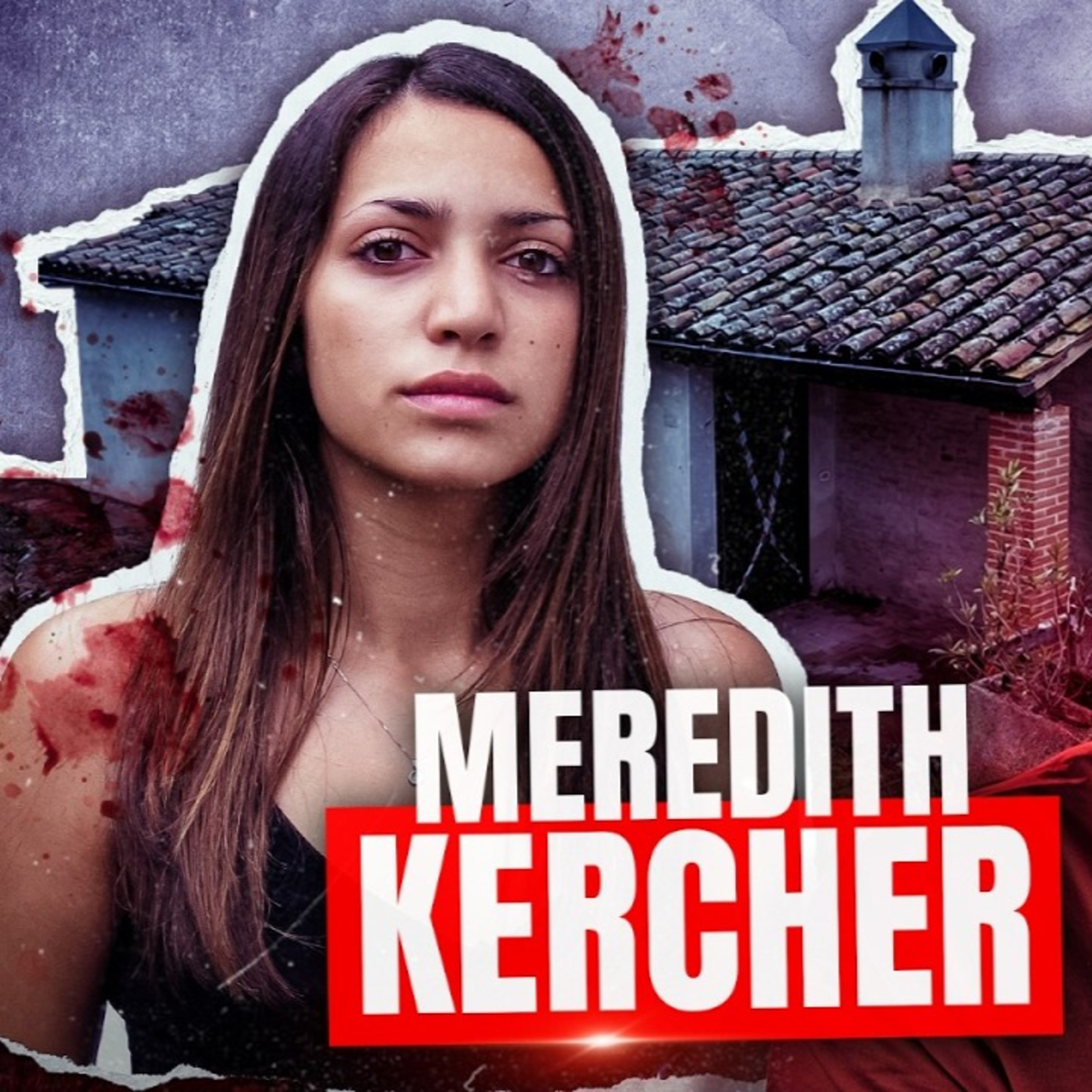 Retrouvée MORTE dans sa COLOCATION en ITALIE (Affaire Meredith Kercher)